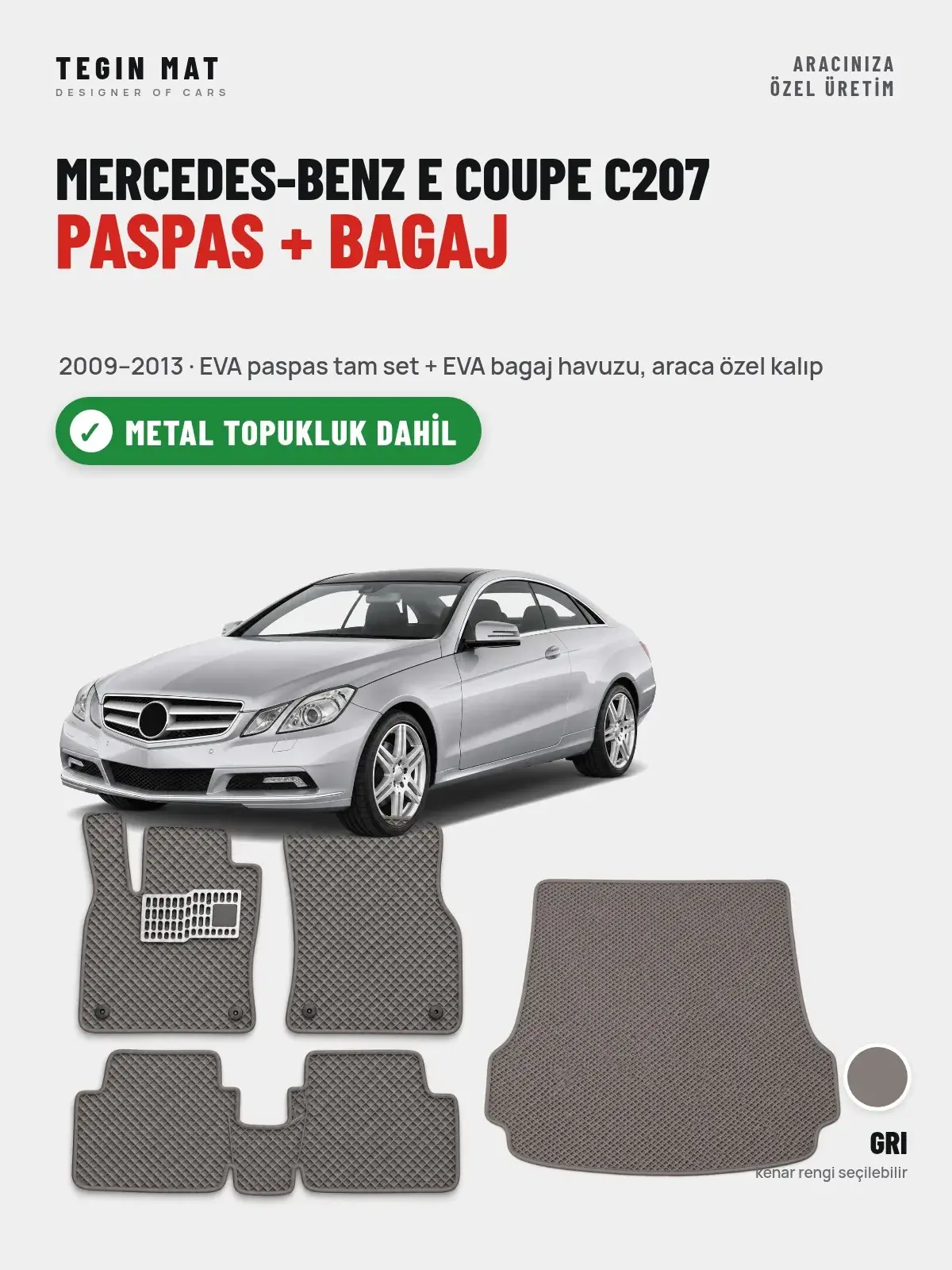 Mercedes-Benz E Coupe C207 EVA Paspas + Bagaj Havuzu Seti (2009–2013) Gri – Metal Topukluk Dahil (1)