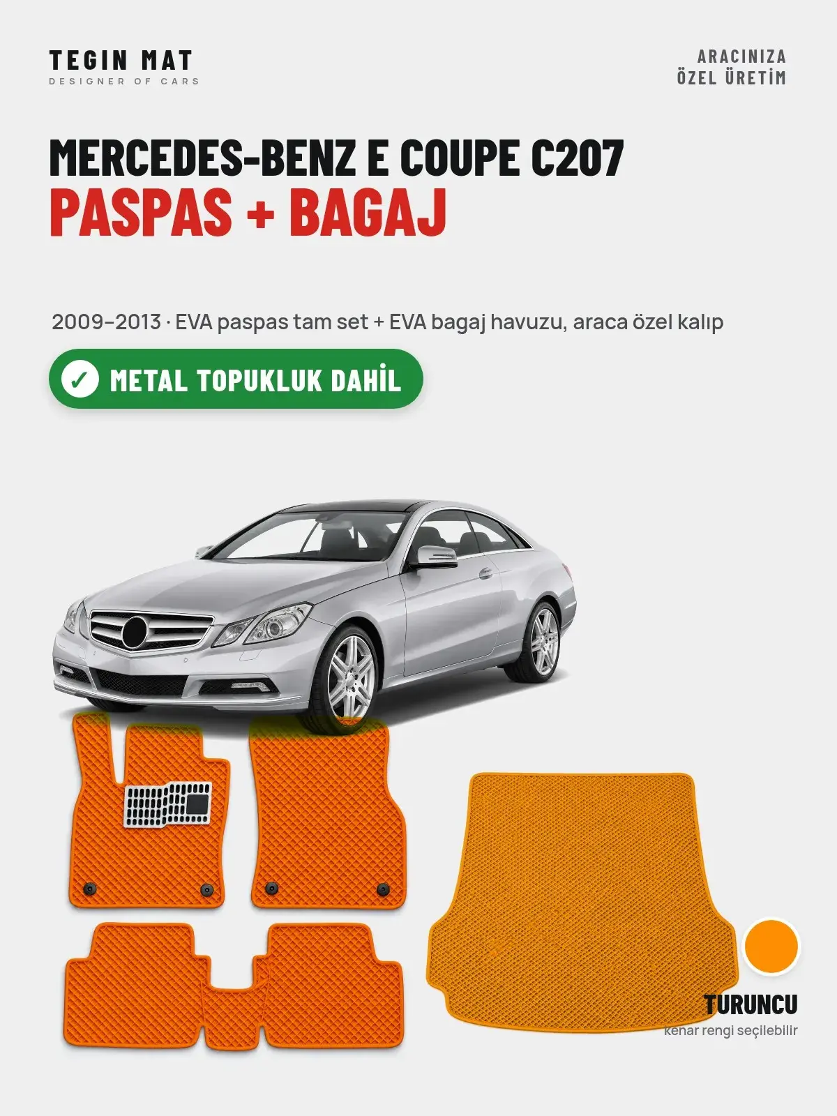 Mercedes-Benz E Coupe C207 EVA Paspas + Bagaj Havuzu Seti (2009–2013) Turuncu – Metal Topukluk Dahil (1)