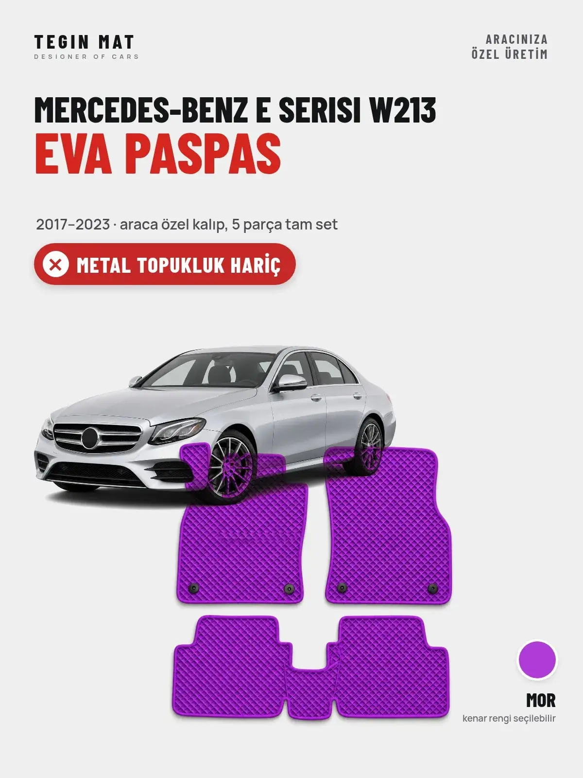 Mercedes-Benz E Serisi W213 EVA Oto Paspas Tam Set (2017–2023) Mor – Metal Topukluk Hariç (1)