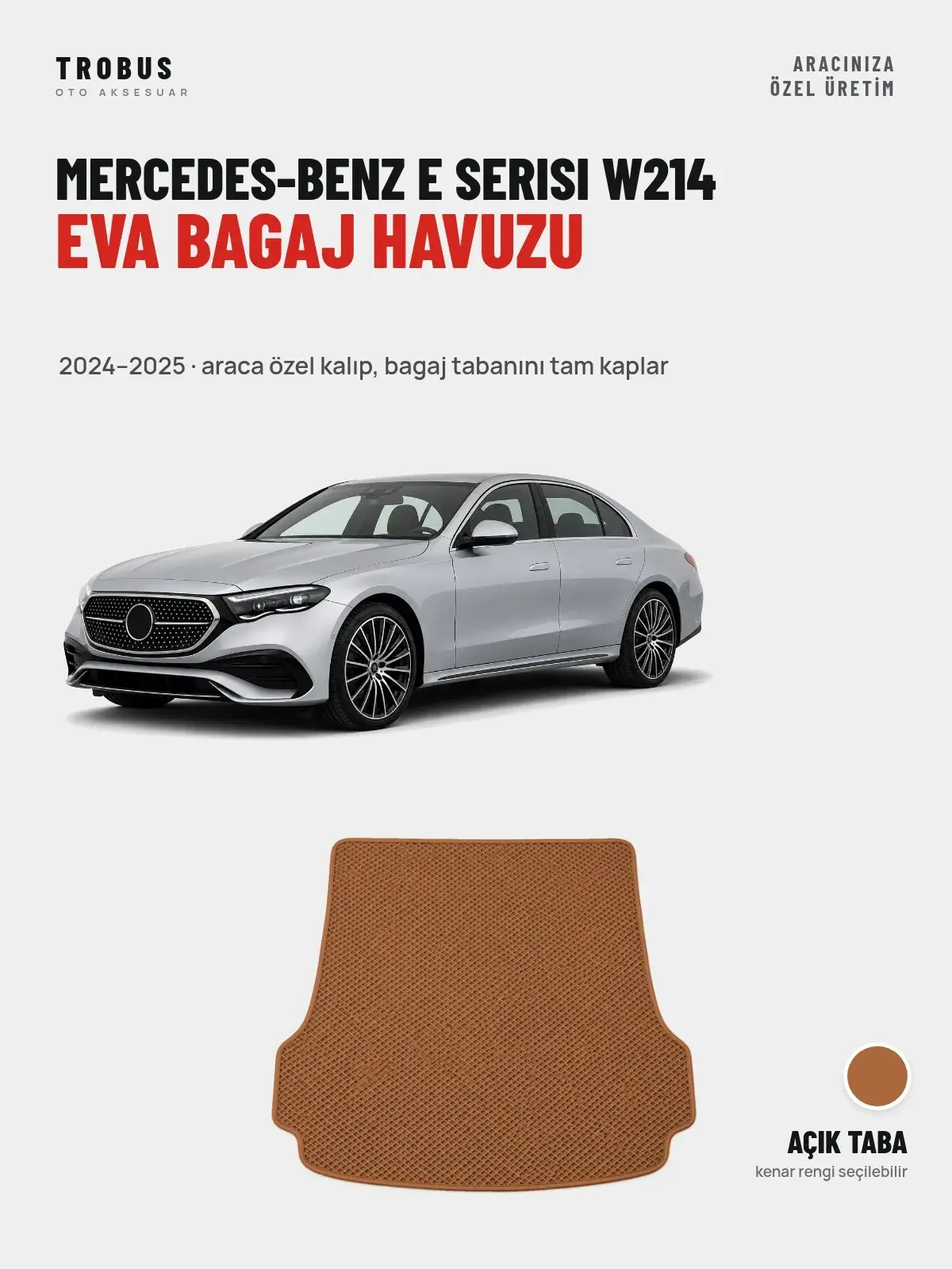 Mercedes-Benz E Serisi W214 EVA Bagaj Havuzu (2024–2025) Açık Taba – Araca Özel Kalıp (1)
