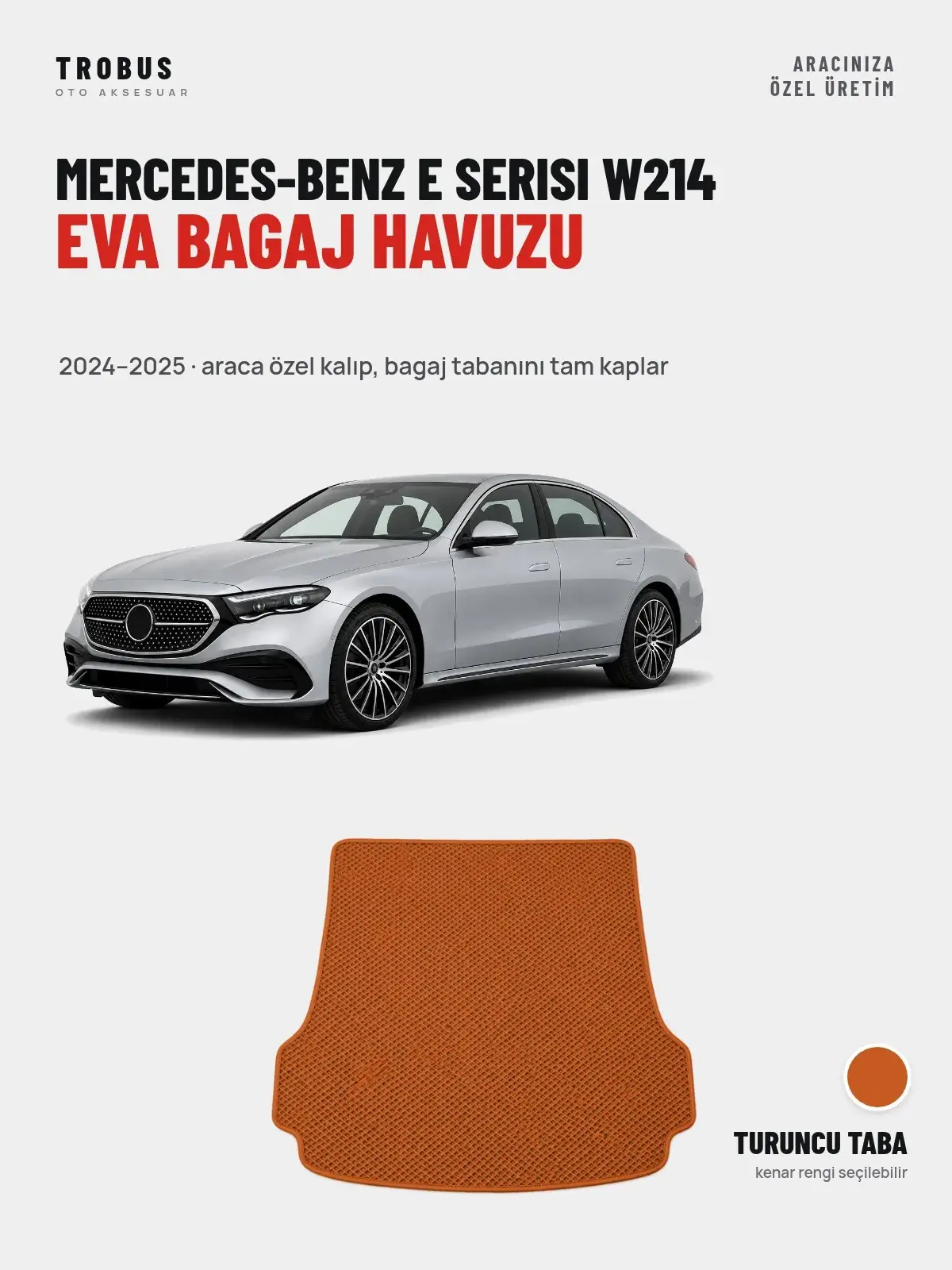 Mercedes-Benz E Serisi W214 EVA Bagaj Havuzu (2024–2025) Turuncu Taba – Araca Özel Kalıp (1)