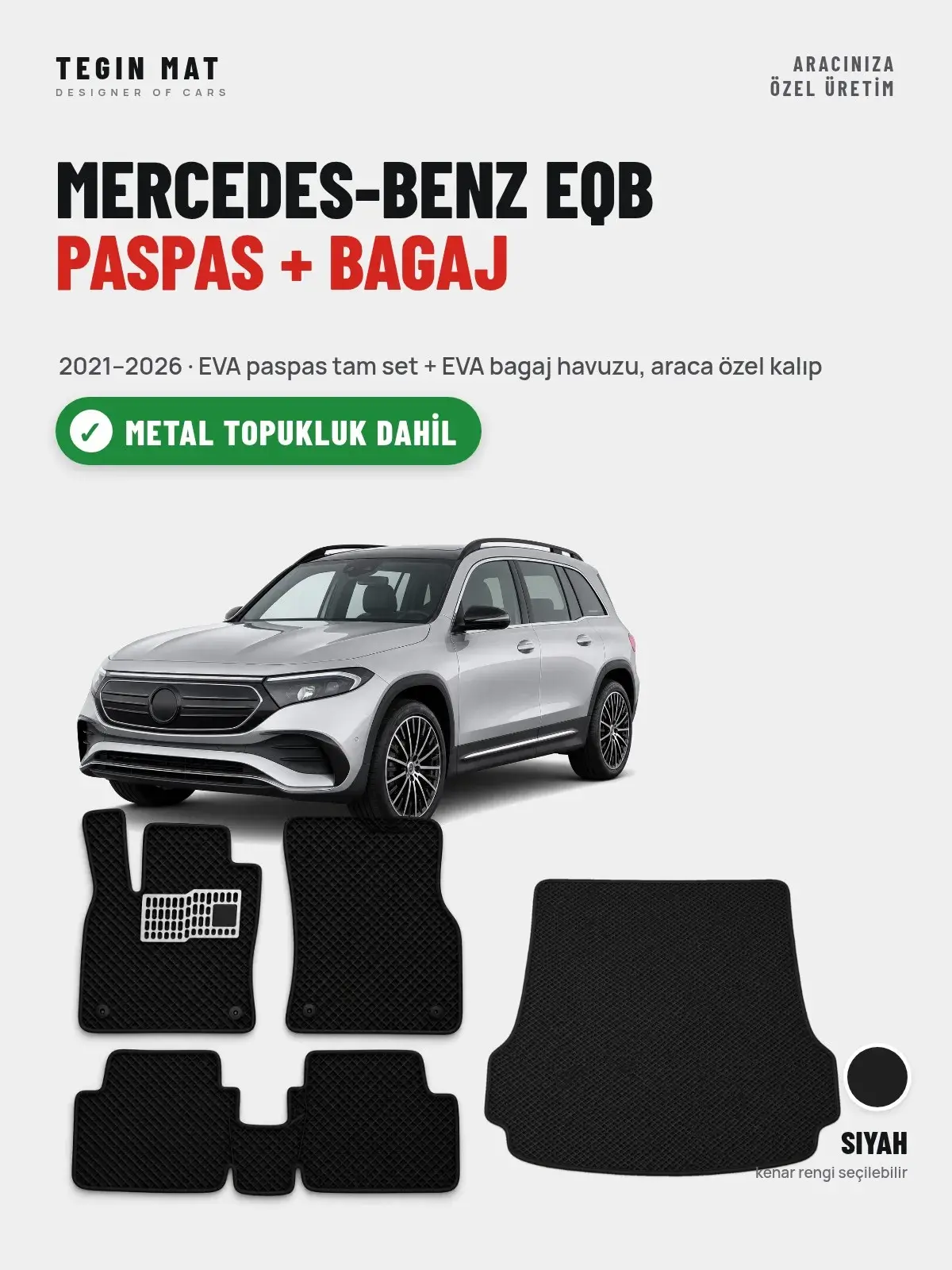 Mercedes-Benz EQB EVA Paspas + Bagaj Havuzu Seti (2021–2026) Siyah – Metal Topukluk Dahil (1)