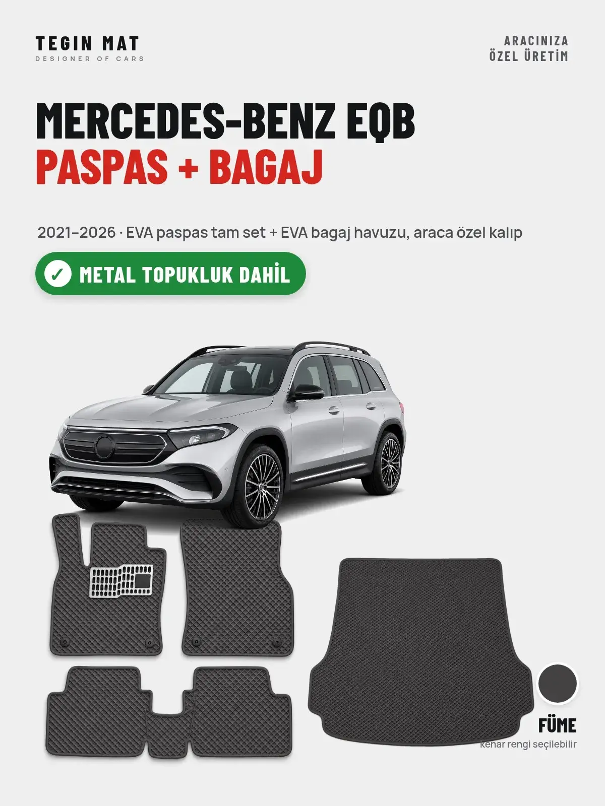 Mercedes-Benz EQB EVA Paspas + Bagaj Havuzu Seti (2021–2026) Füme – Metal Topukluk Dahil (1)