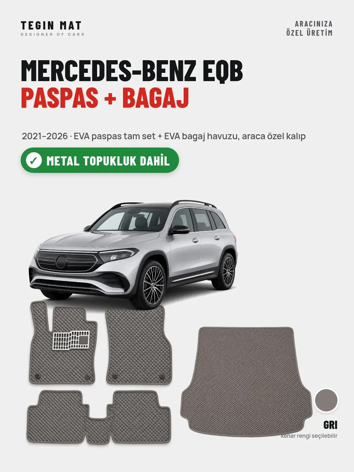 Mercedes-Benz EQB EVA Paspas + Bagaj Havuzu Seti (2021–2026) Gri – Metal Topukluk Dahil (1)