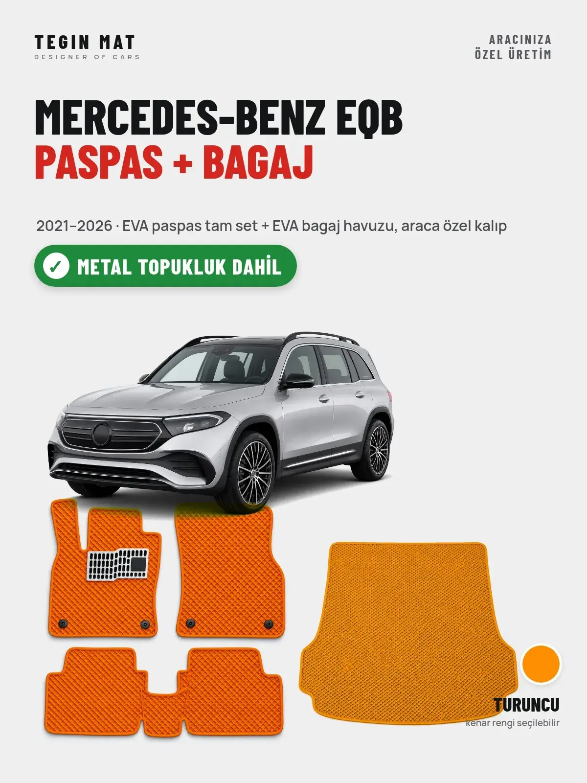 Mercedes-Benz EQB EVA Paspas + Bagaj Havuzu Seti (2021–2026) Turuncu – Metal Topukluk Dahil (1)