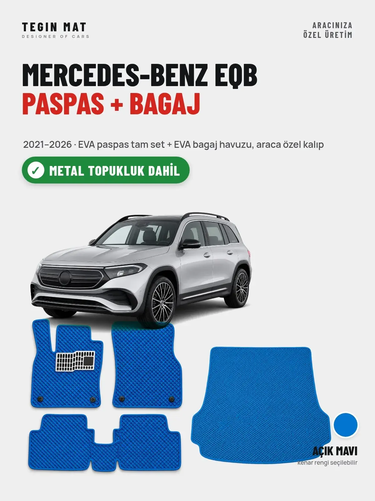 Mercedes-Benz EQB EVA Paspas + Bagaj Havuzu Seti (2021–2026) Açık Mavi – Metal Topukluk Dahil (1)