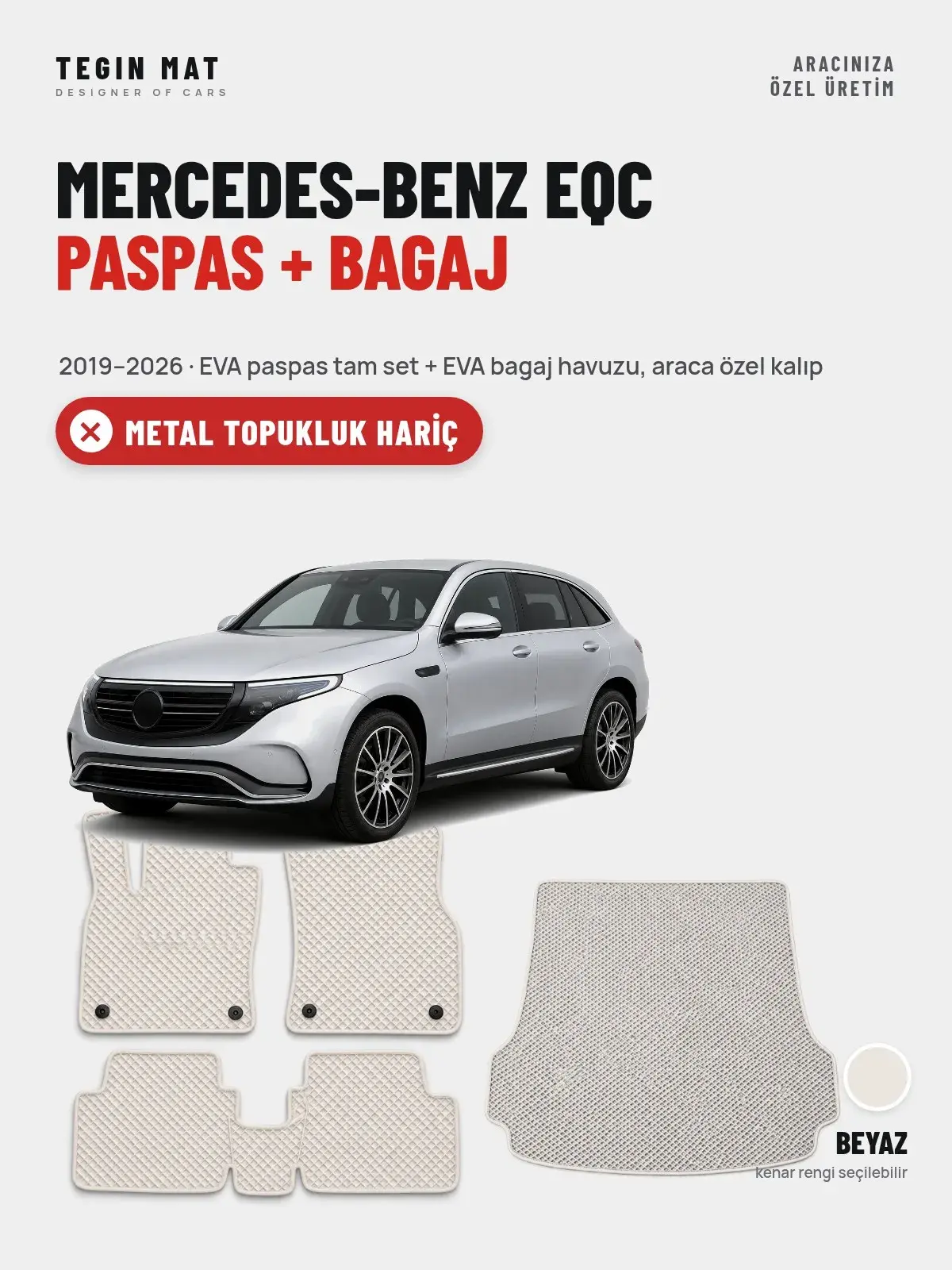 Mercedes-Benz EQC EVA Paspas + Bagaj Havuzu Seti (2019–2026) Beyaz – Metal Topukluk Hariç (1)