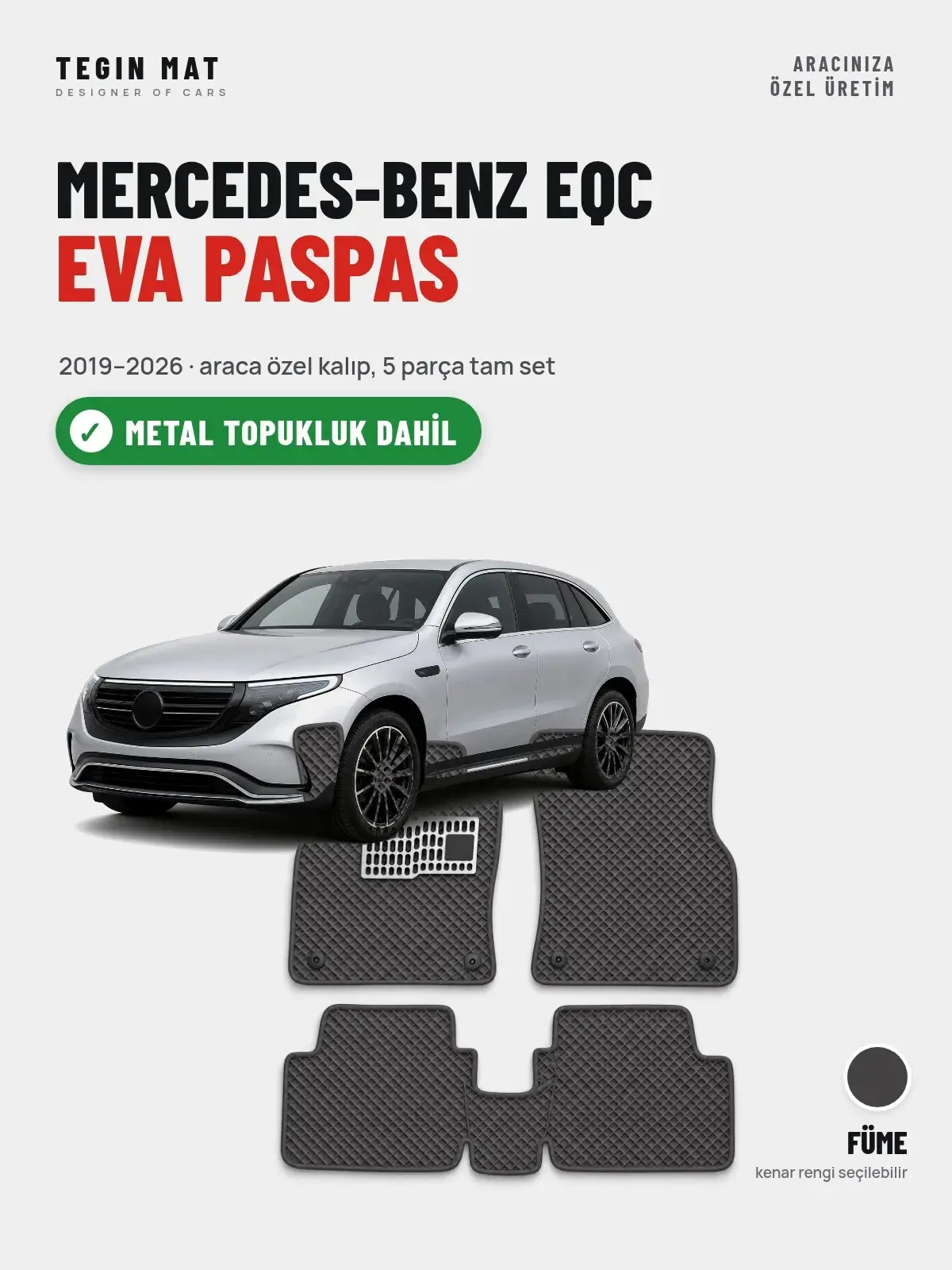 Mercedes-Benz EQC EVA Oto Paspas Tam Set (2019–2026) Füme – Metal Topukluk Dahil (1)