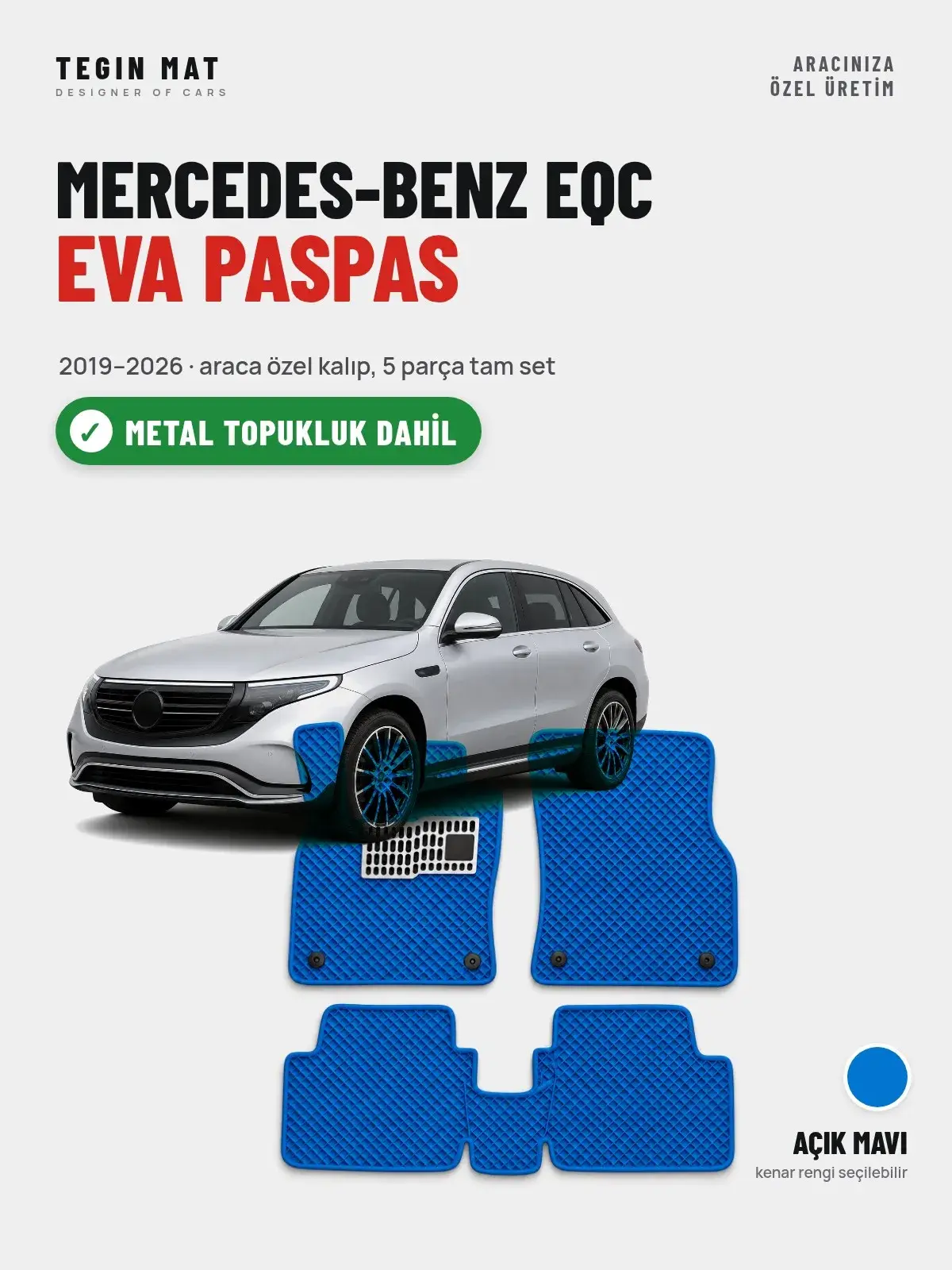 Mercedes-Benz EQC EVA Oto Paspas Tam Set (2019–2026) Açık Mavi – Metal Topukluk Dahil (1)