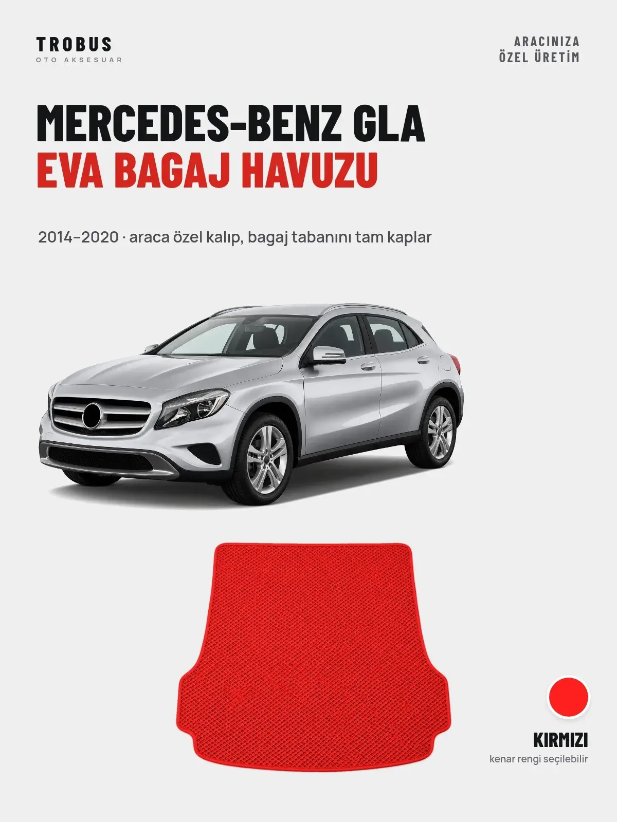 Mercedes-Benz GLA EVA Bagaj Havuzu (2014–2020) Kırmızı – Araca Özel Kalıp (1)