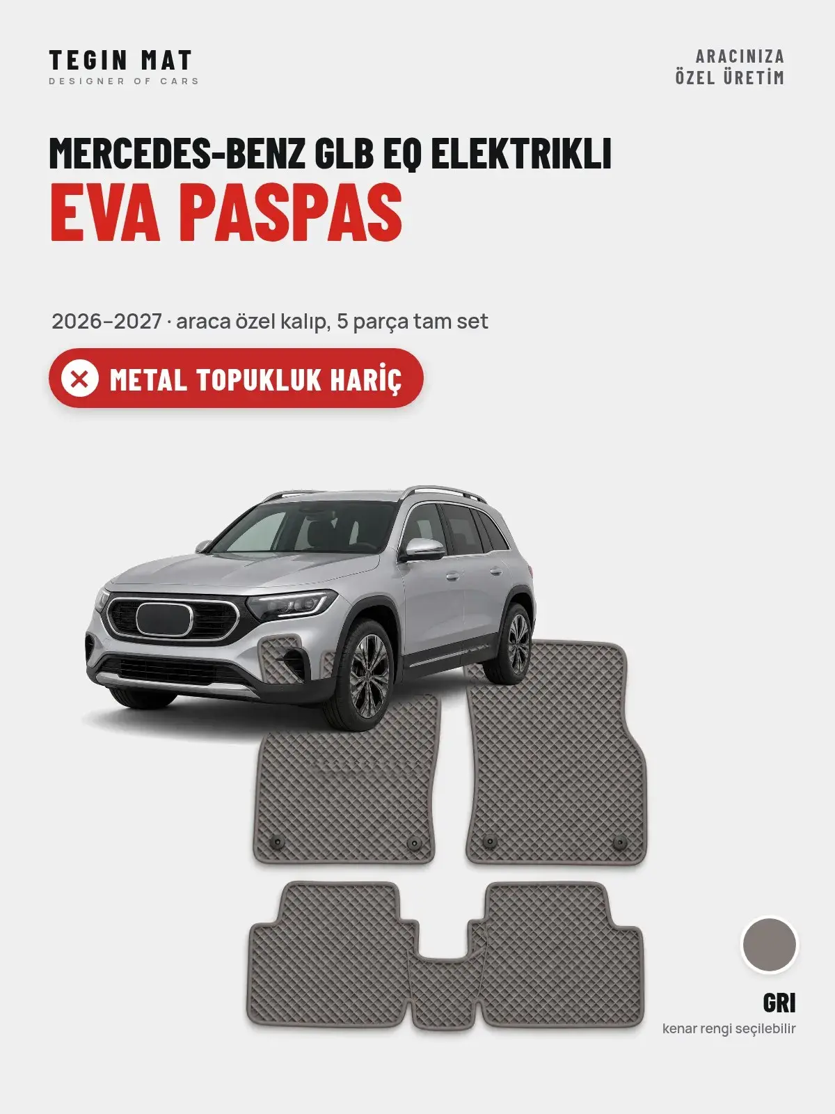 Mercedes-Benz GLB EQ Elektrikli EVA Oto Paspas Tam Set (2026–2027) Gri – Metal Topukluk Hariç (1)