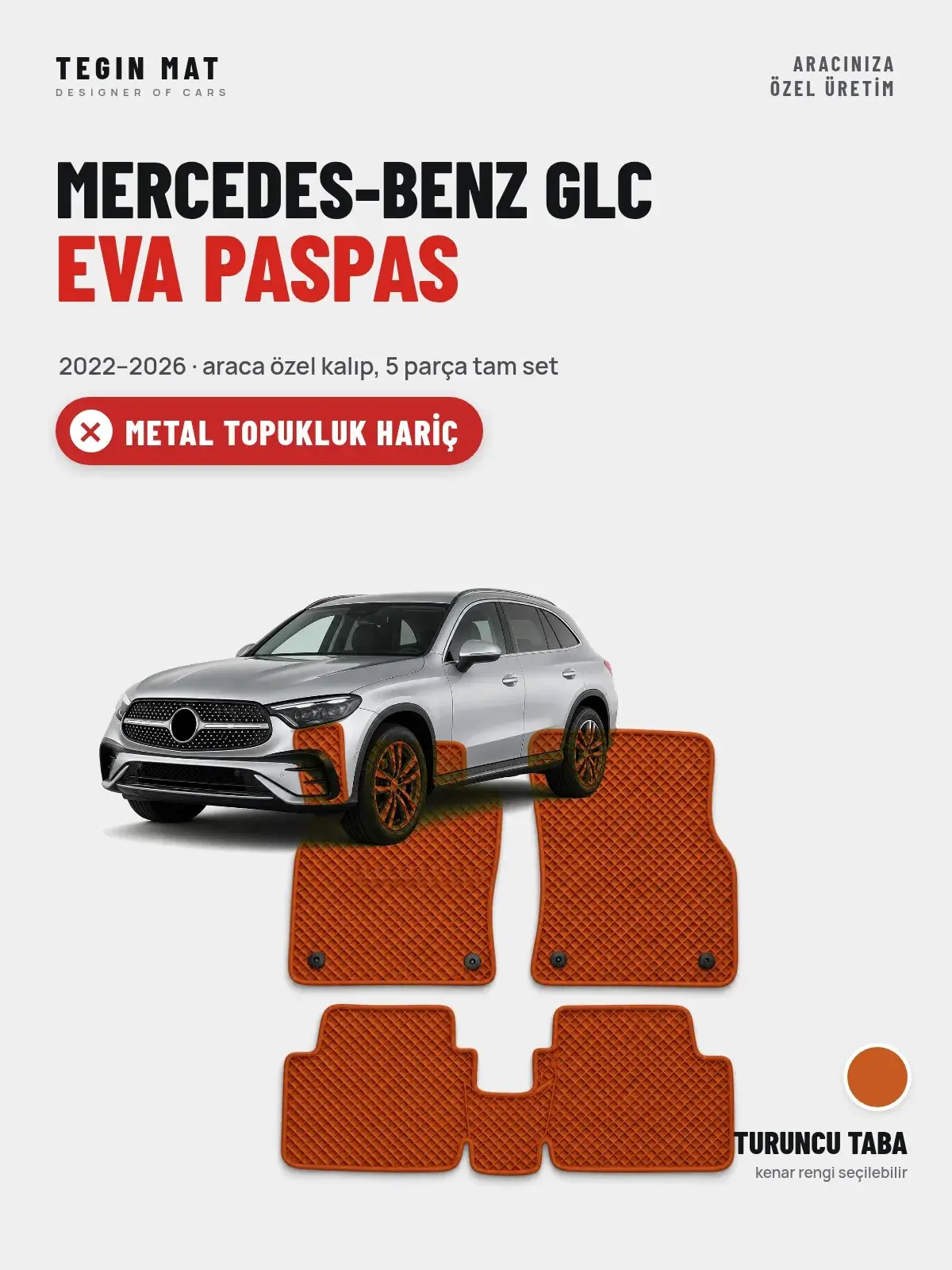Mercedes-Benz GLC EVA Oto Paspas Tam Set (2022–2026) Turuncu Taba – Metal Topukluk Hariç (1)