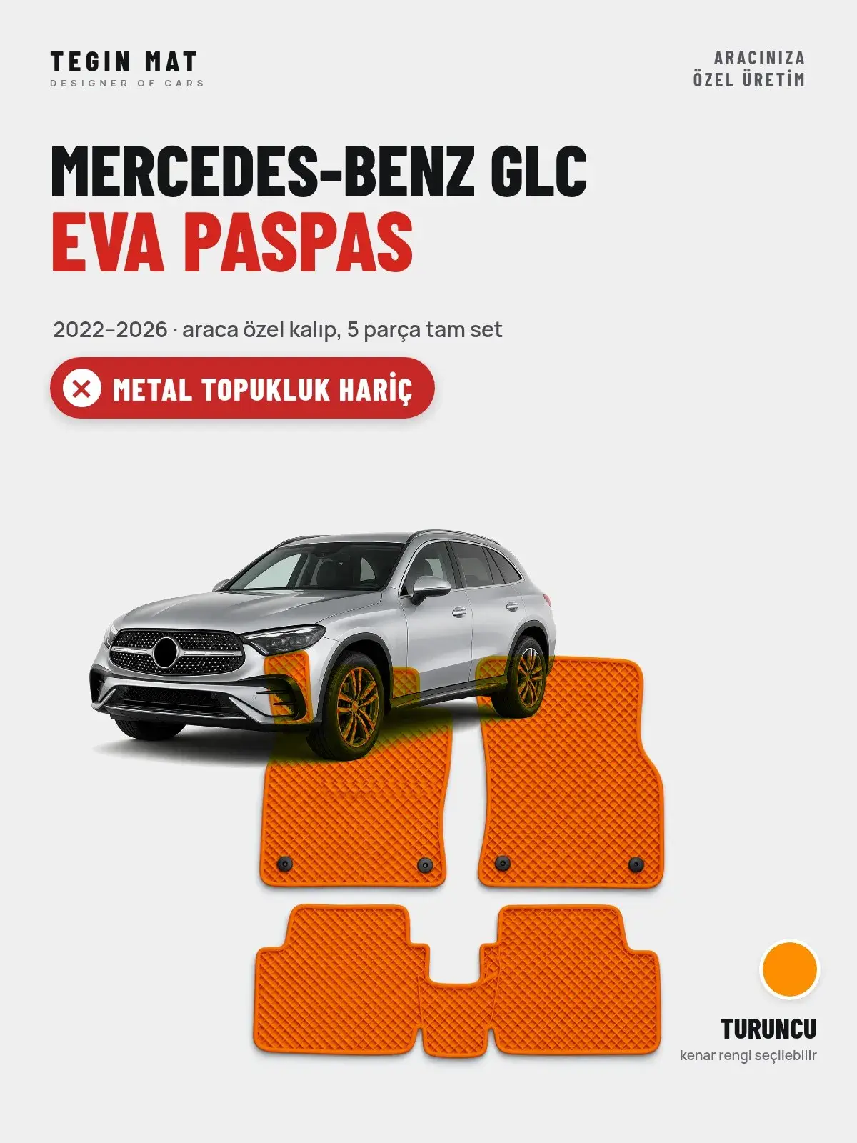 Mercedes-Benz GLC EVA Oto Paspas Tam Set (2022–2026) Turuncu – Metal Topukluk Hariç (1)