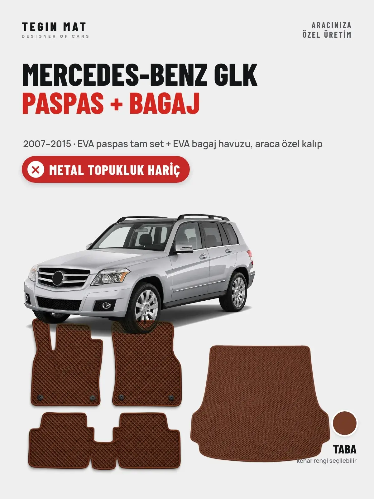 Mercedes-Benz Glk EVA Paspas + Bagaj Havuzu Seti (2007–2015) Taba – Metal Topukluk Hariç (1)
