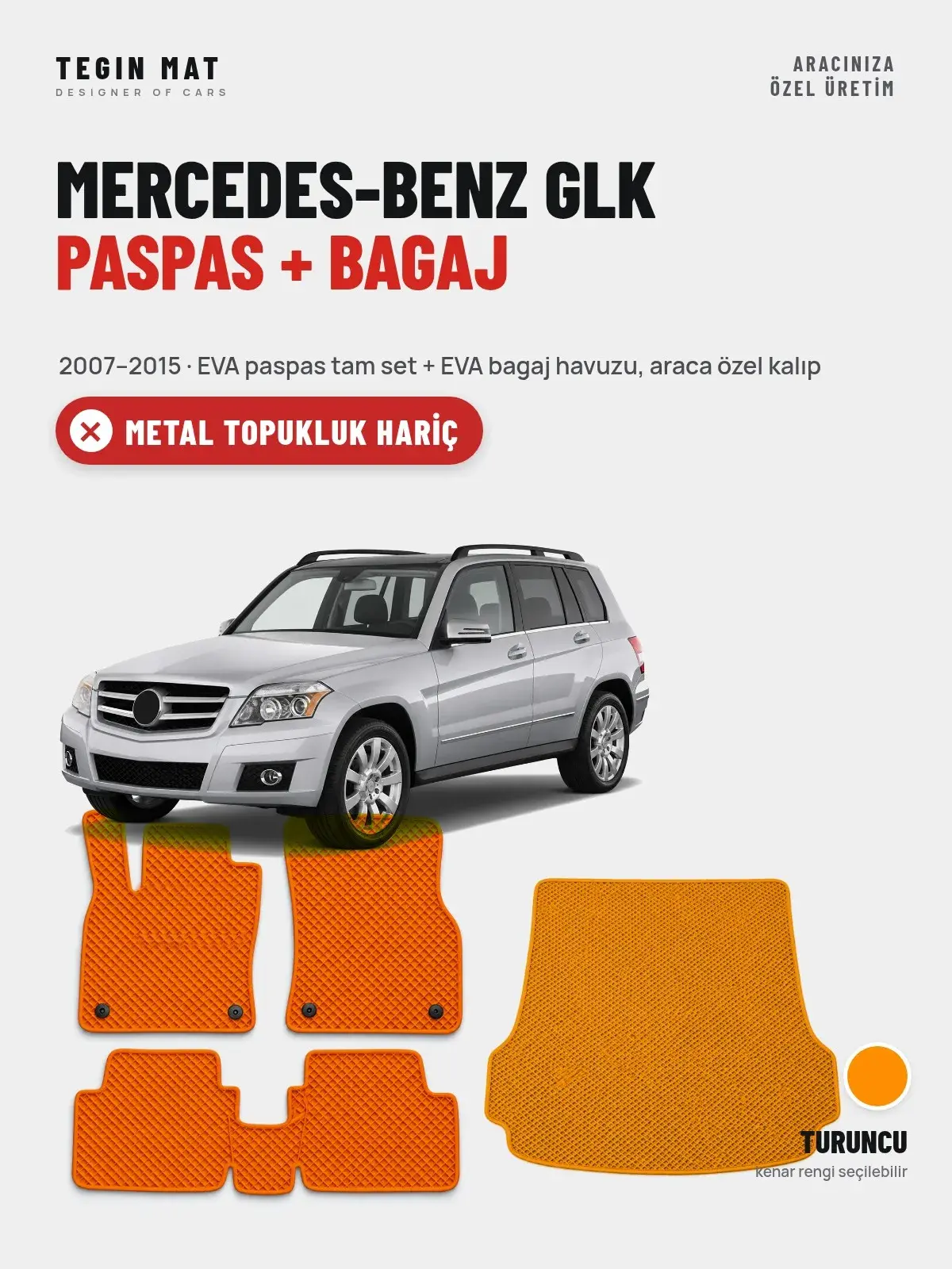 Mercedes-Benz Glk EVA Paspas + Bagaj Havuzu Seti (2007–2015) Turuncu – Metal Topukluk Hariç (1)