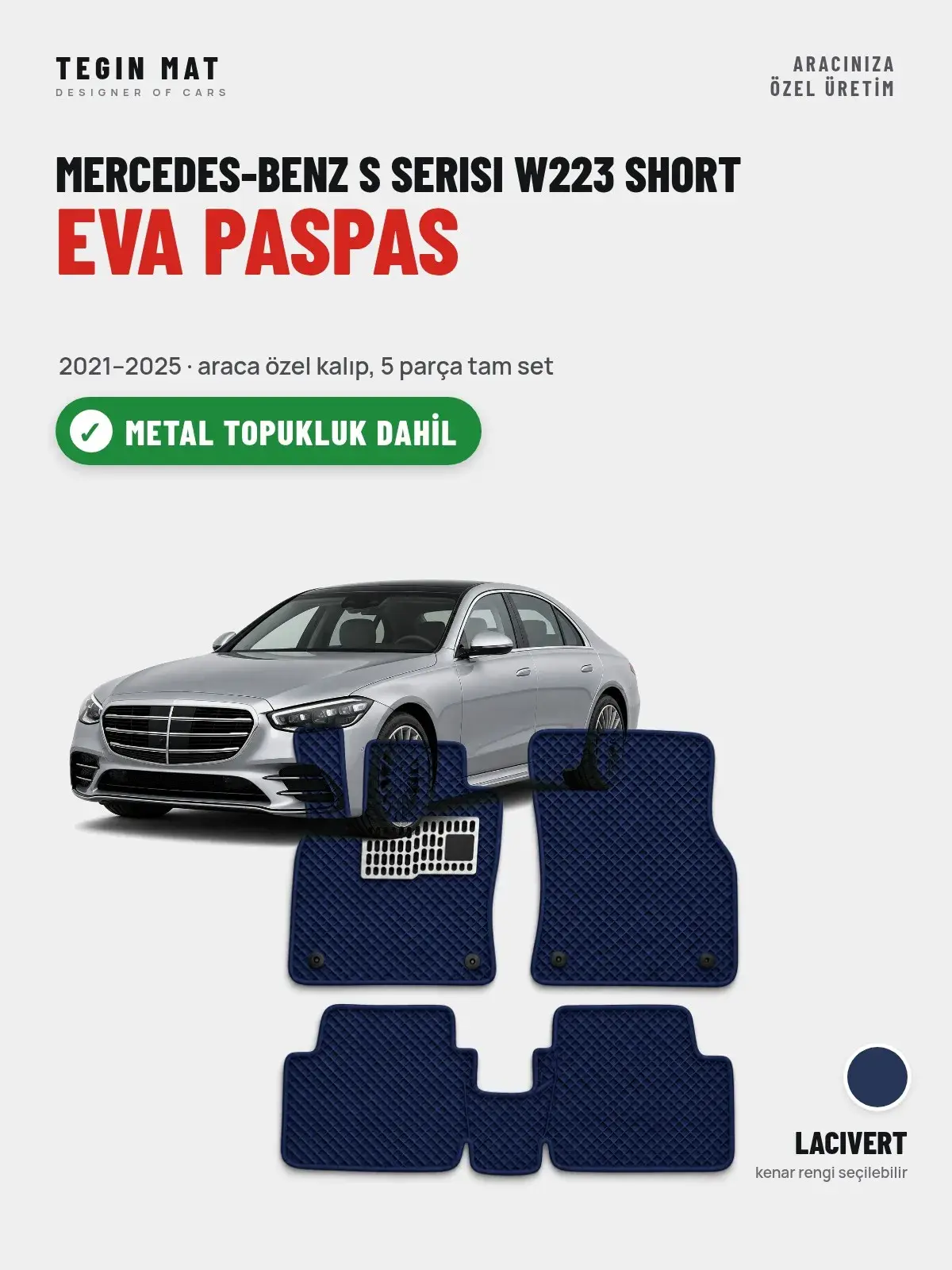 Mercedes-Benz S Serisi W223 Short EVA Oto Paspas Tam Set (2021–2025) Lacivert – Metal Topukluk Dahil (1)