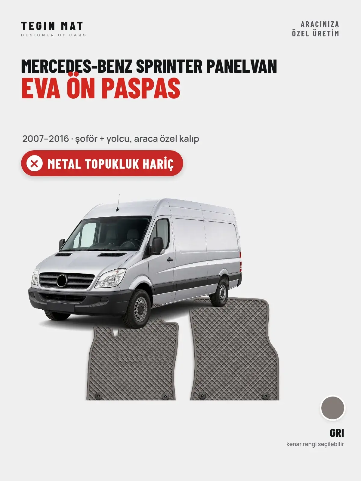 Mercedes-Benz Sprinter Panelvan EVA Ön Paspas (2007–2016) Gri – Metal Topukluk Hariç (1)