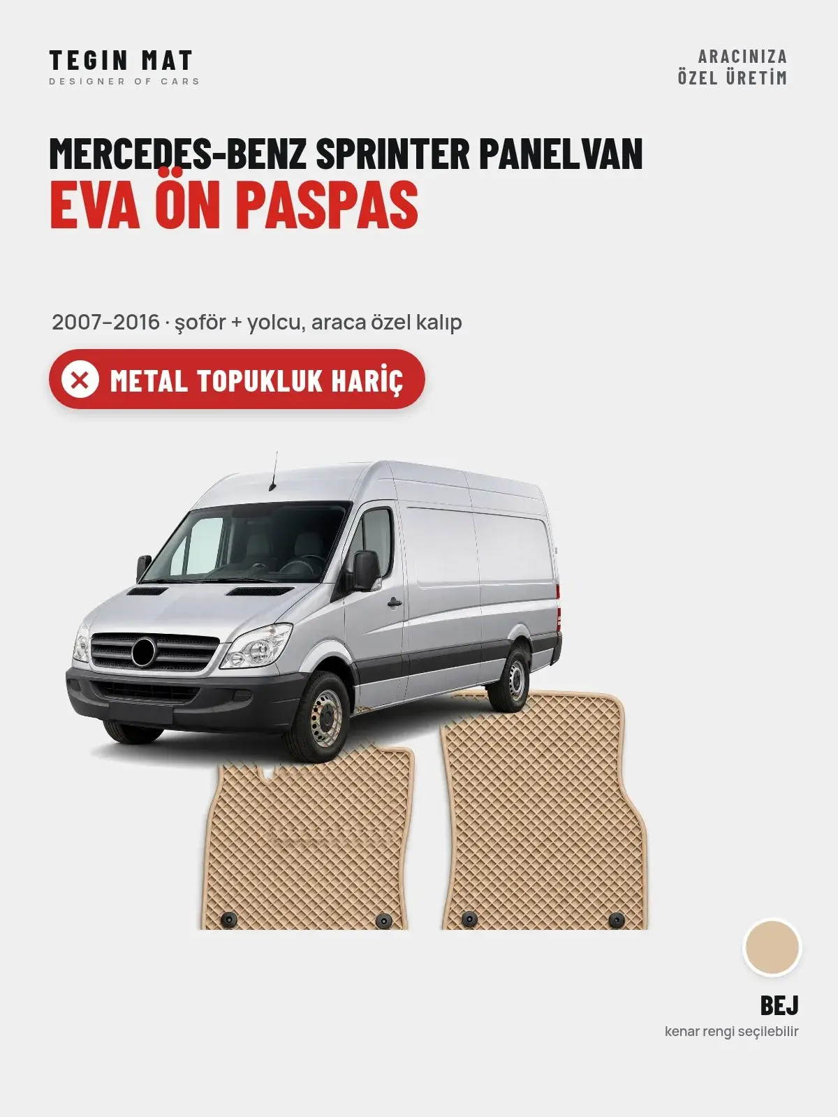 Mercedes-Benz Sprinter Panelvan EVA Ön Paspas (2007–2016) Bej – Metal Topukluk Hariç (1)