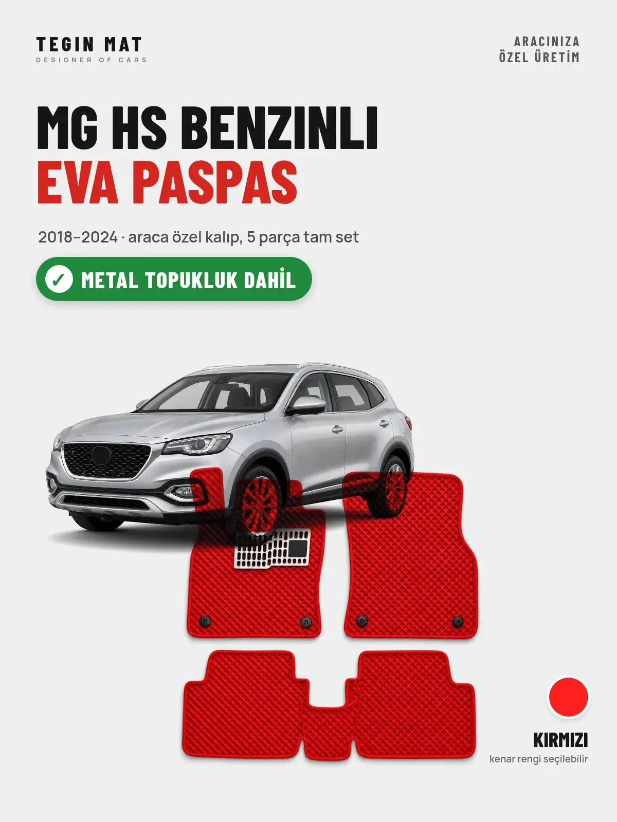 MG Hs Benzinli EVA Oto Paspas Tam Set (2018–2024) Kırmızı – Metal Topukluk Dahil (1)