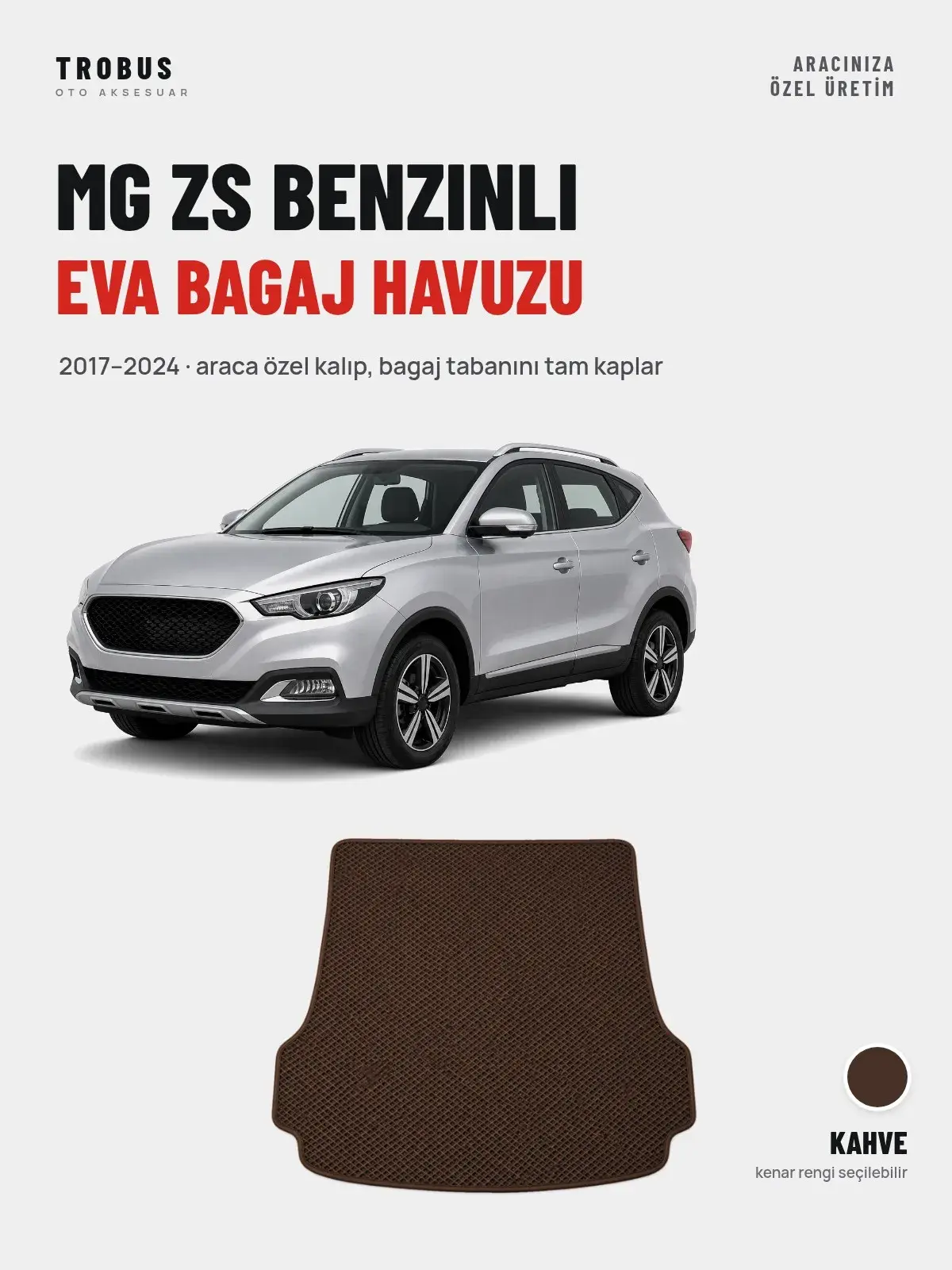 MG ZS Benzinli EVA Bagaj Havuzu (2017–2024) Kahve – Araca Özel Kalıp (1)