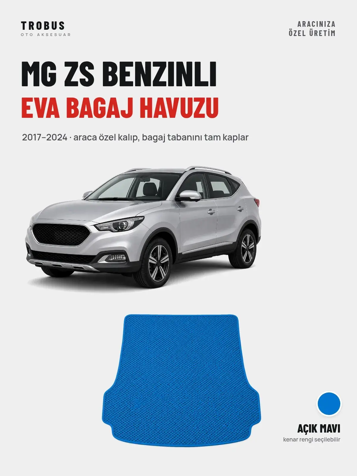 MG ZS Benzinli EVA Bagaj Havuzu (2017–2024) Açık Mavi – Araca Özel Kalıp (1)