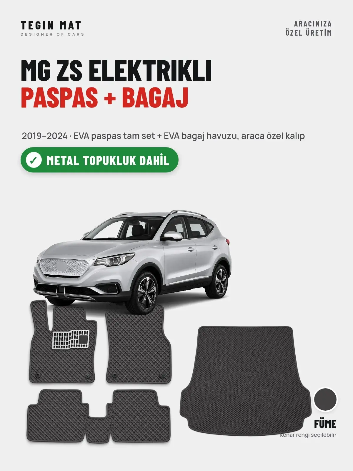 MG ZS Elektrikli EVA Paspas + Bagaj Havuzu Seti (2019–2024) Füme – Metal Topukluk Dahil (1)