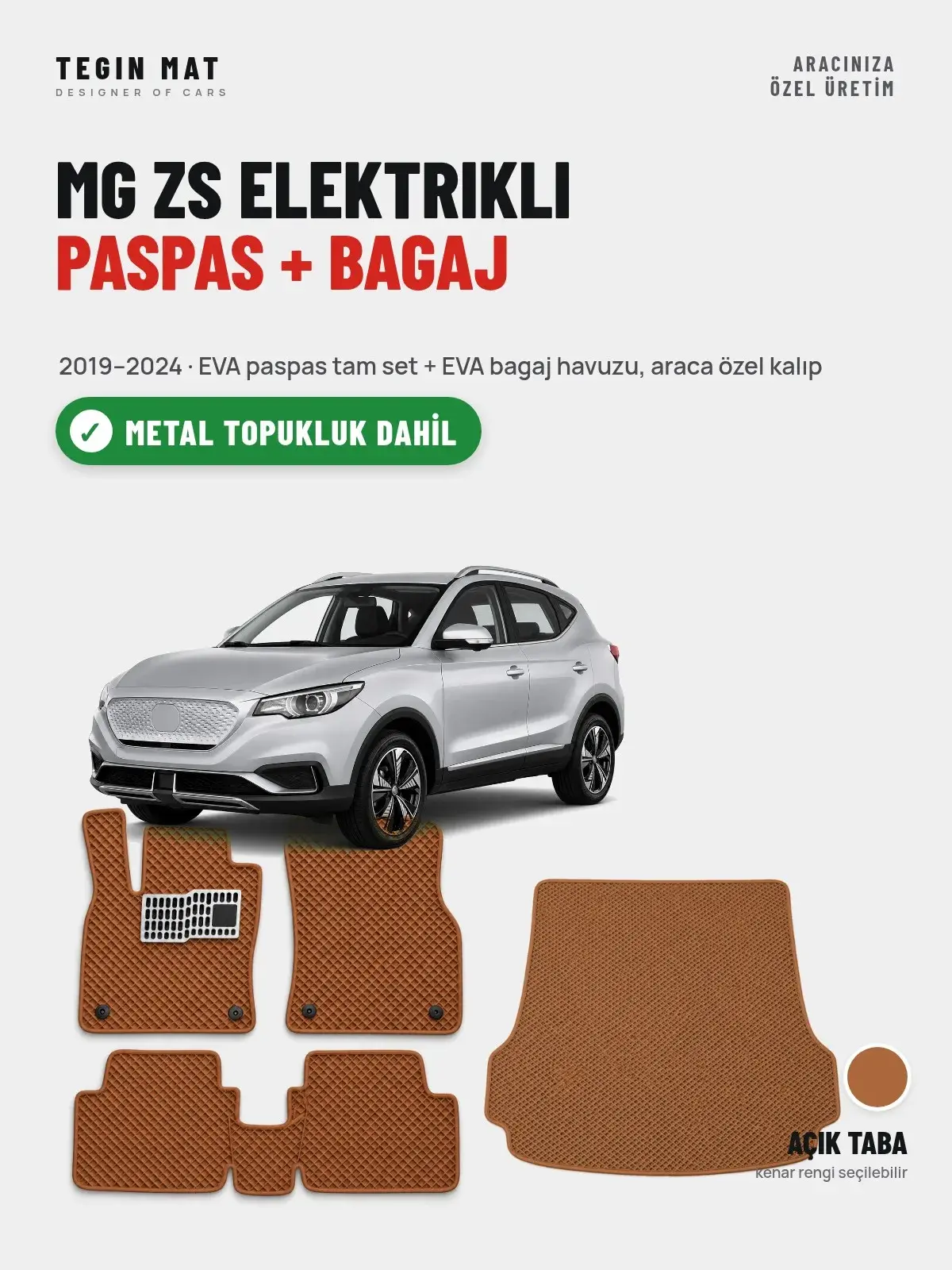 MG ZS Elektrikli EVA Paspas + Bagaj Havuzu Seti (2019–2024) Açık Taba – Metal Topukluk Dahil (1)