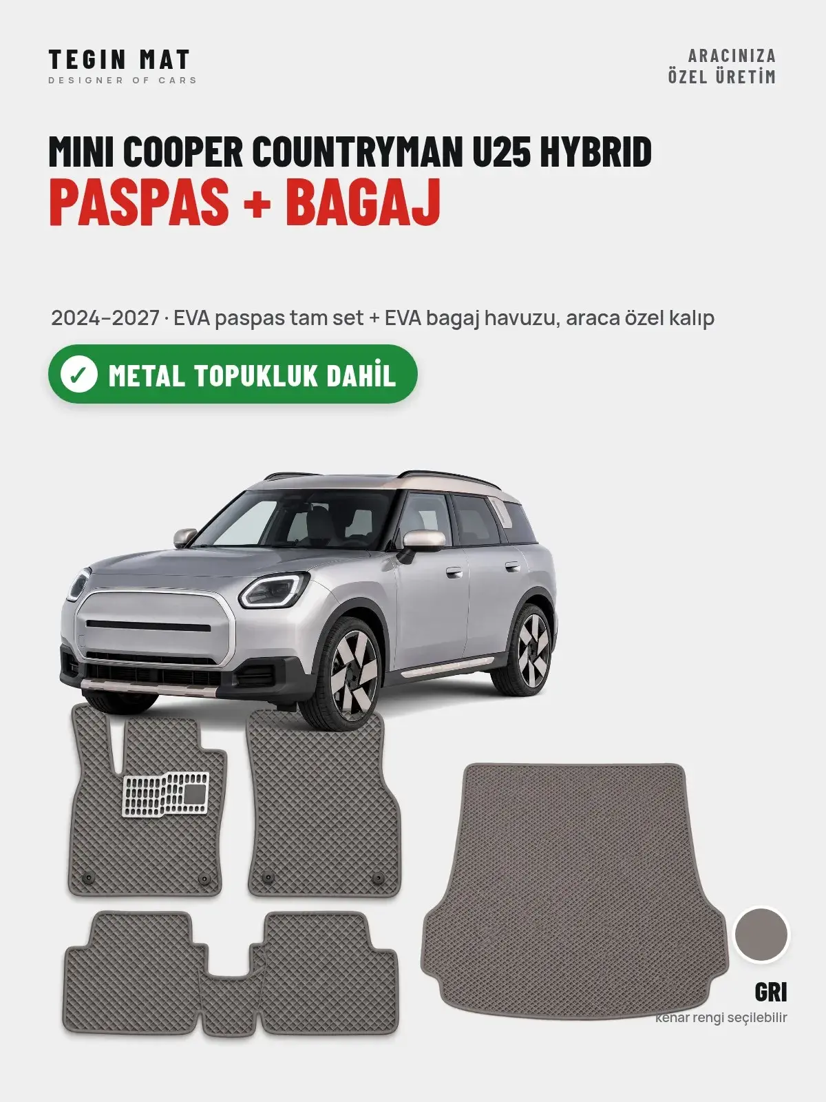 MINI Cooper Countryman U25 Hybrid EVA Paspas + Bagaj Havuzu Seti (2024–2027) Gri – Metal Topukluk Dahil (1)