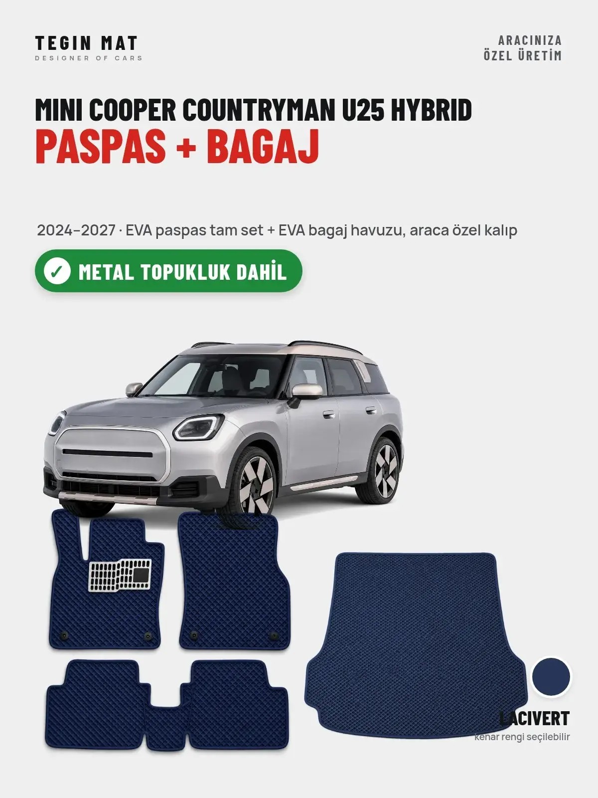 MINI Cooper Countryman U25 Hybrid EVA Paspas + Bagaj Havuzu Seti (2024–2027) Lacivert – Metal Topukluk Dahil (1)