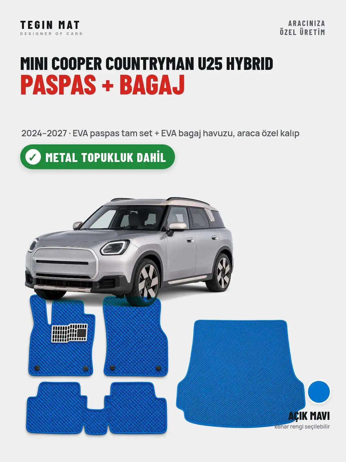 MINI Cooper Countryman U25 Hybrid EVA Paspas + Bagaj Havuzu Seti (2024–2027) Açık Mavi – Metal Topukluk Dahil (1)