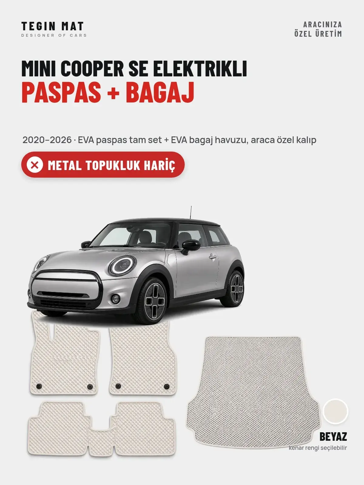 MINI Cooper SE Elektrikli EVA Paspas + Bagaj Havuzu Seti (2020–2026) Beyaz – Metal Topukluk Hariç (1)