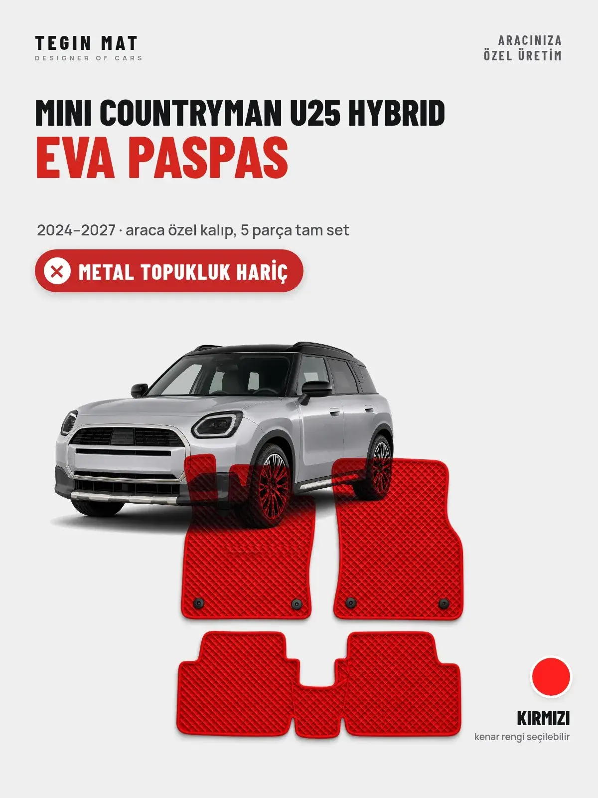 MINI Countryman U25 Hybrid EVA Oto Paspas Tam Set (2024–2027) Kırmızı – Metal Topukluk Hariç (1)