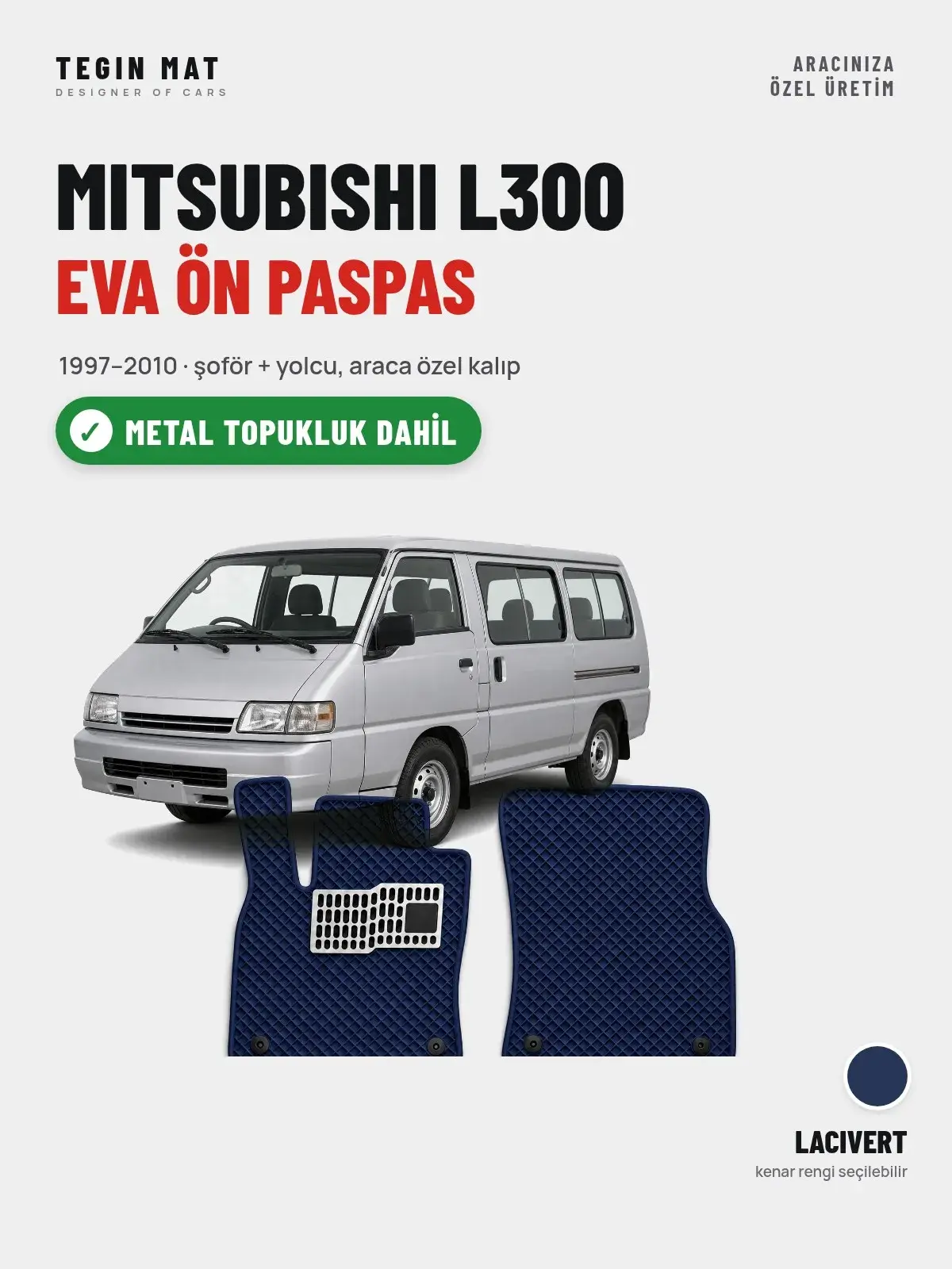 Mitsubishi L300 EVA Ön Paspas (1997–2010) Lacivert – Metal Topukluk Dahil (1)