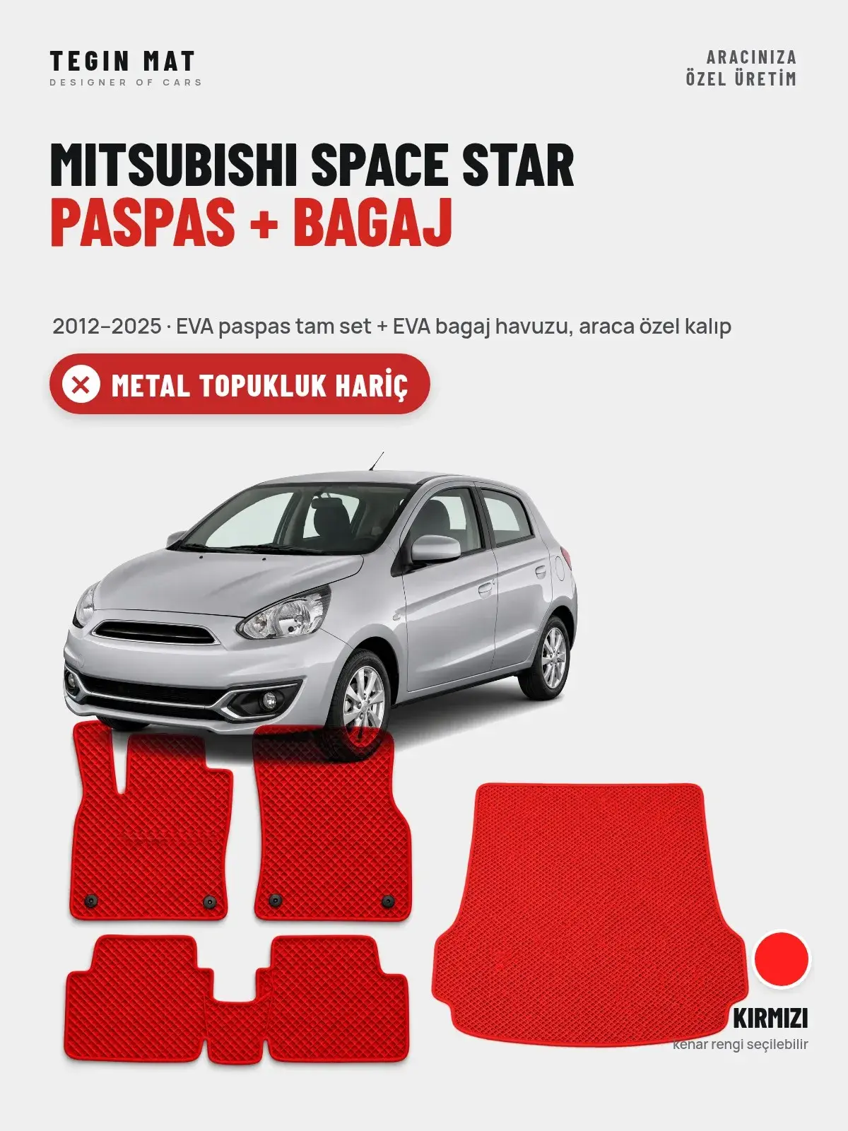 Mitsubishi Space Star EVA Paspas + Bagaj Havuzu Seti (2012–2025) Kırmızı – Metal Topukluk Hariç (1)