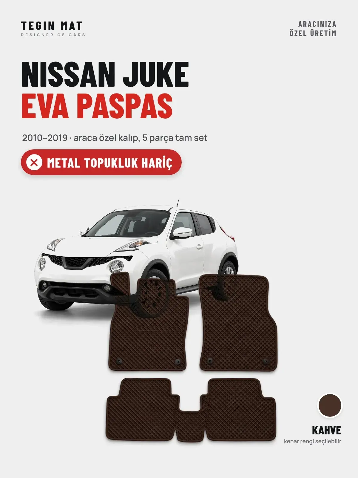 Nissan Juke EVA Oto Paspas Tam Set (2010–2019) Kahve – Metal Topukluk Hariç (1)