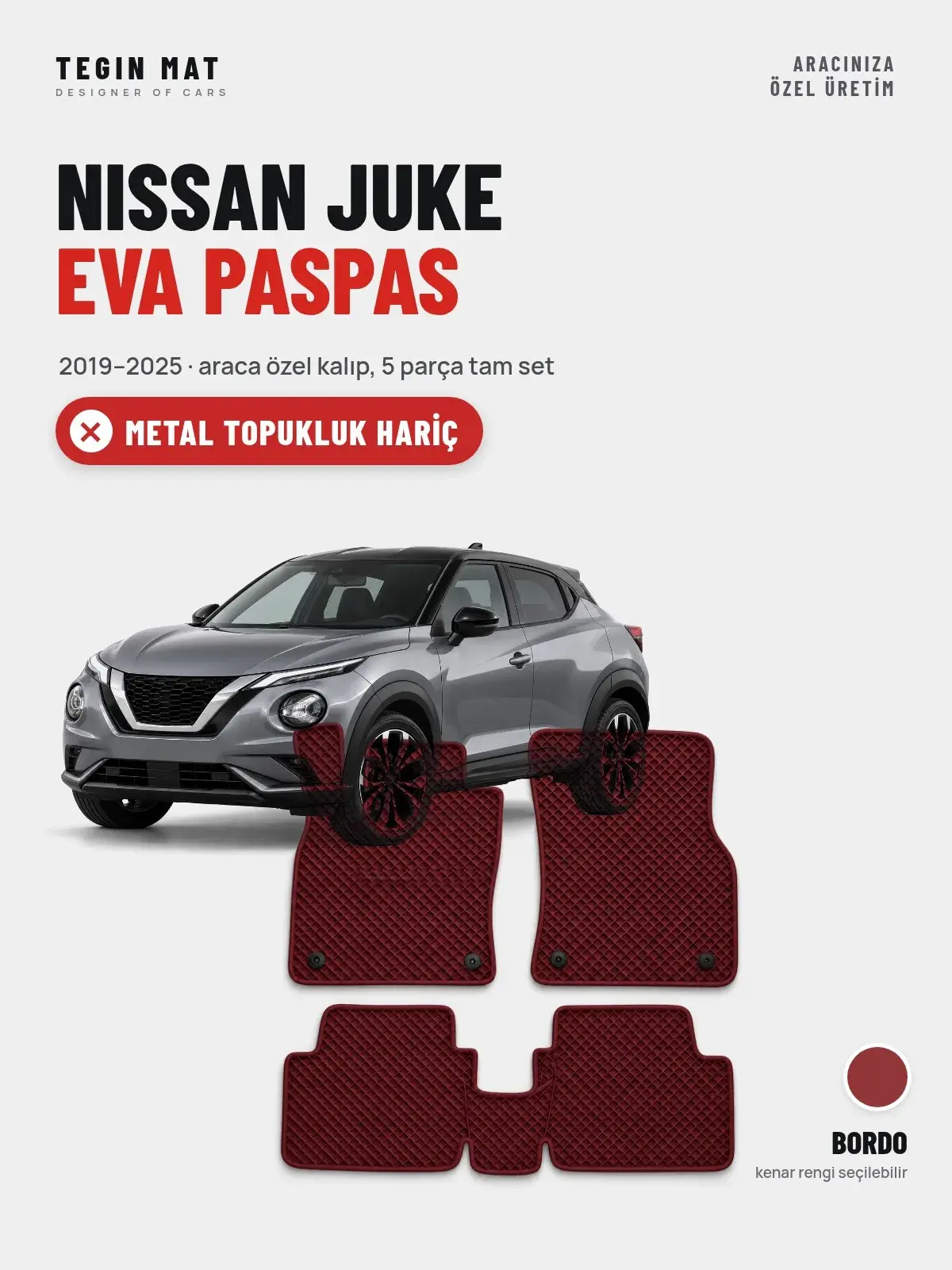 Nissan Juke EVA Oto Paspas Tam Set (2019–2025) Bordo – Metal Topukluk Hariç (1)