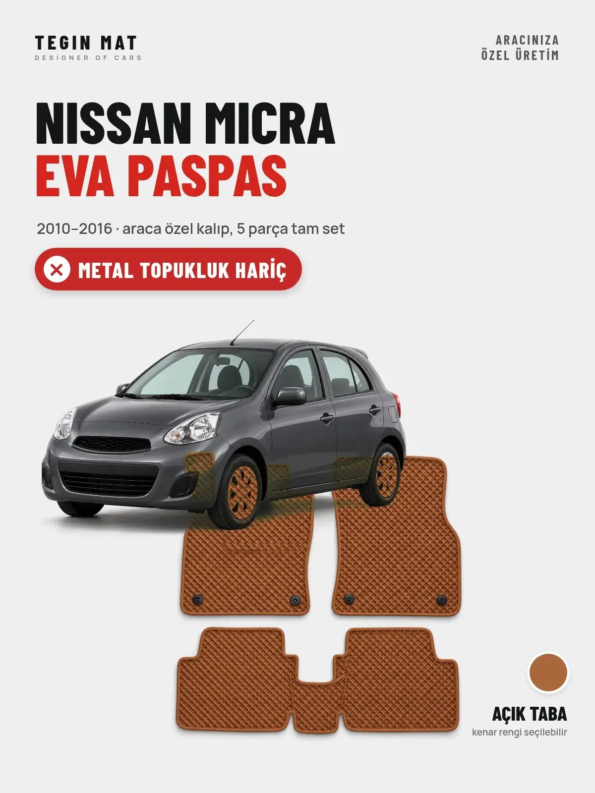 Nissan Micra EVA Oto Paspas Tam Set (2010–2016) Açık Taba – Metal Topukluk Hariç (1)