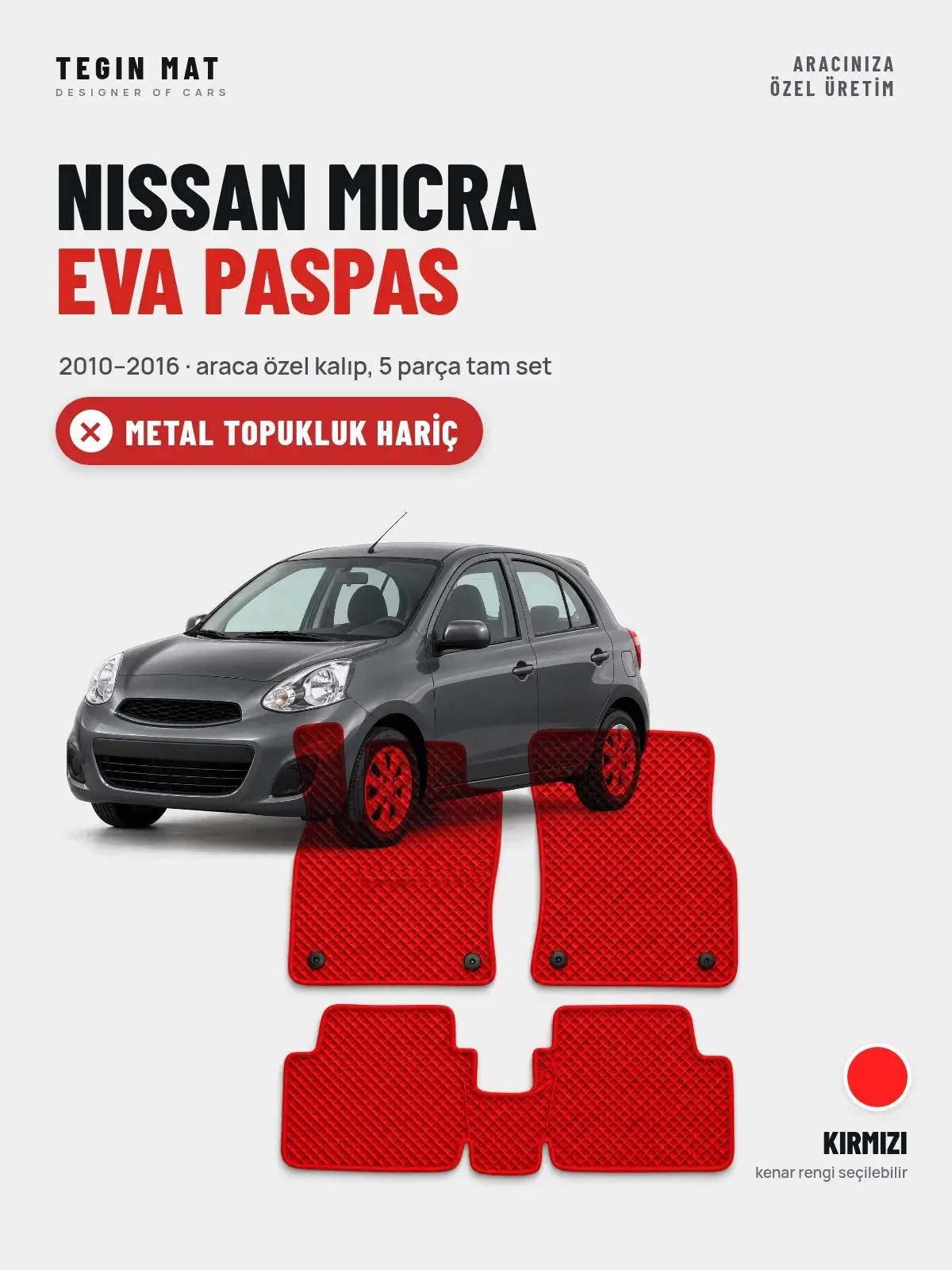 Nissan Micra EVA Oto Paspas Tam Set (2010–2016) Kırmızı – Metal Topukluk Hariç (1)