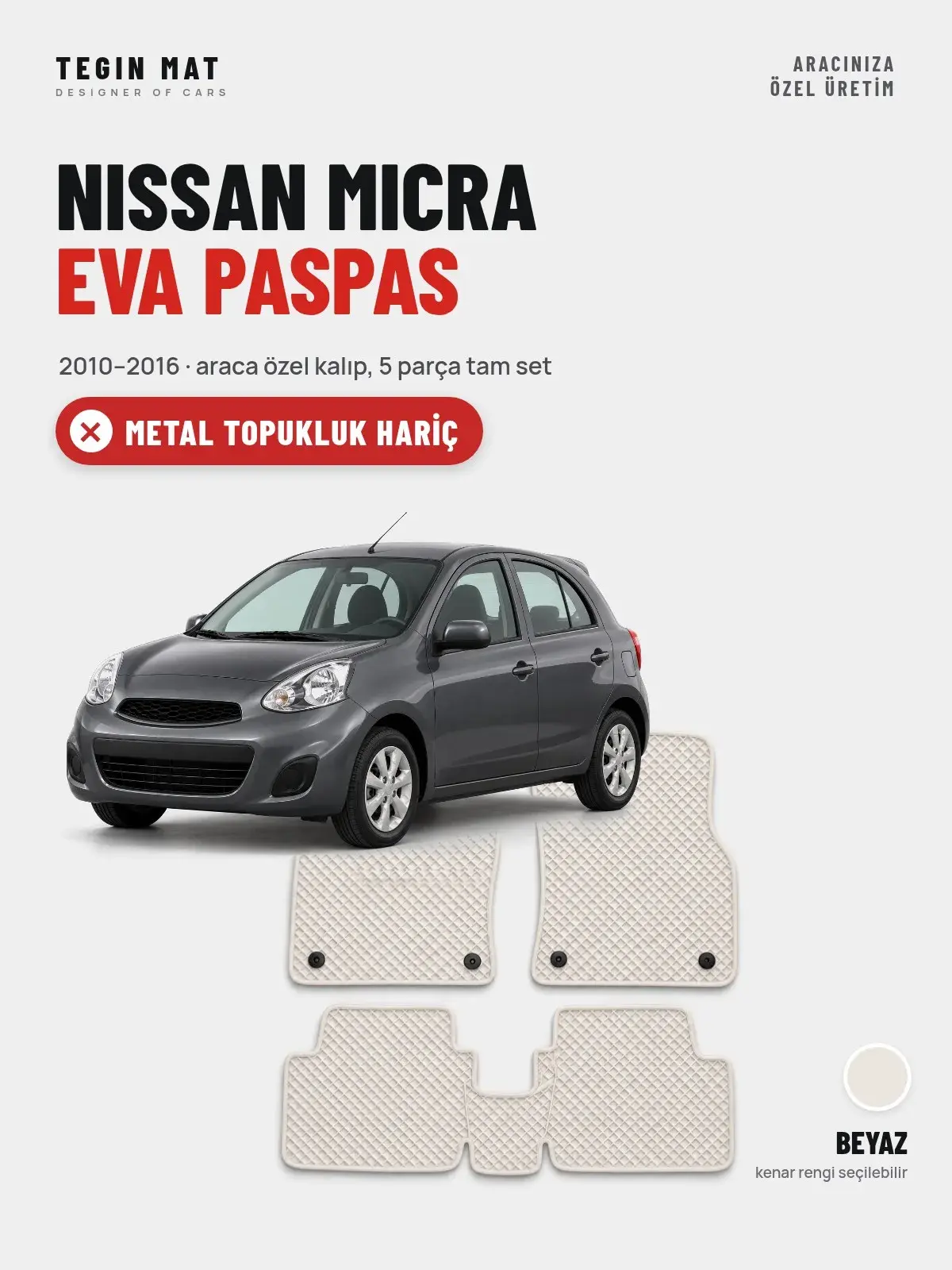 Nissan Micra EVA Oto Paspas Tam Set (2010–2016) Beyaz – Metal Topukluk Hariç (1)