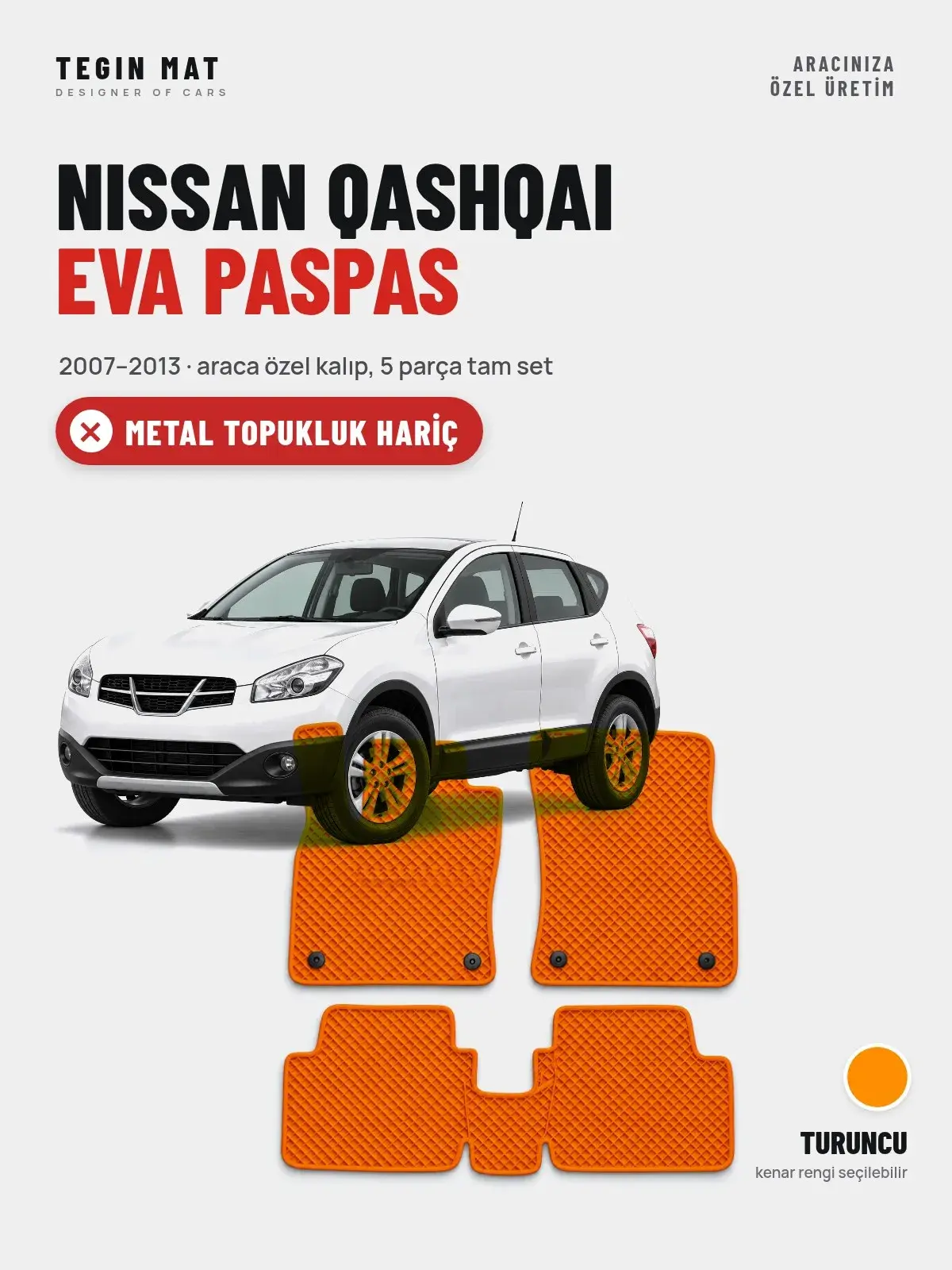 Nissan Qashqai EVA Oto Paspas Tam Set (2007–2013) Turuncu – Metal Topukluk Hariç (1)