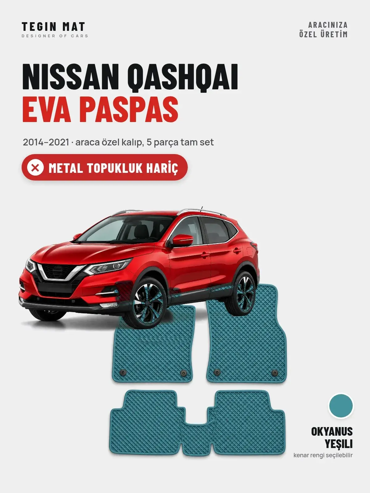 Nissan Qashqai EVA Oto Paspas Tam Set (2014–2021) Okyanus Yeşili – Metal Topukluk Hariç (1)