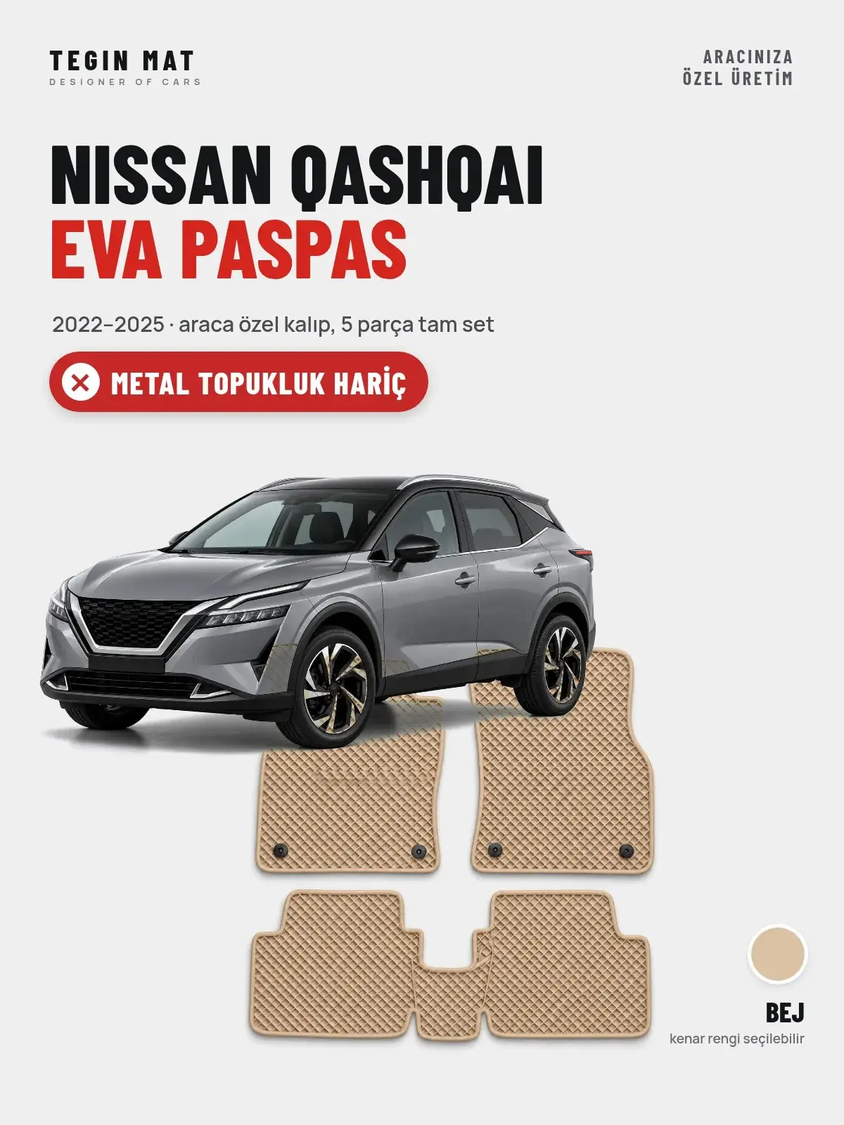 Nissan Qashqai EVA Oto Paspas Tam Set (2022–2025) Bej – Metal Topukluk Hariç (1)