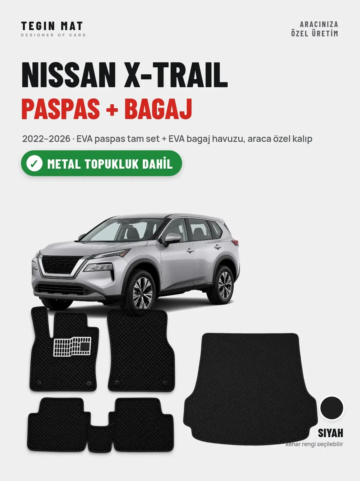 Nissan X-Trail EVA Paspas + Bagaj Havuzu Seti (2022–2026) Siyah – Metal Topukluk Dahil (1)