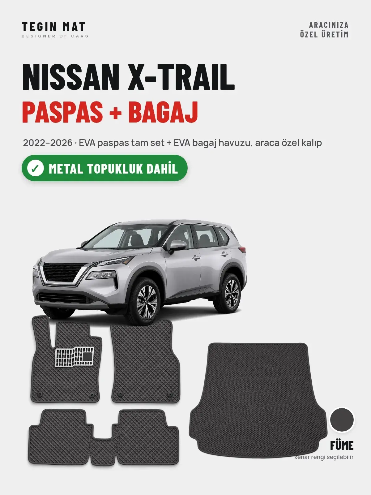 Nissan X-Trail EVA Paspas + Bagaj Havuzu Seti (2022–2026) Füme – Metal Topukluk Dahil (1)