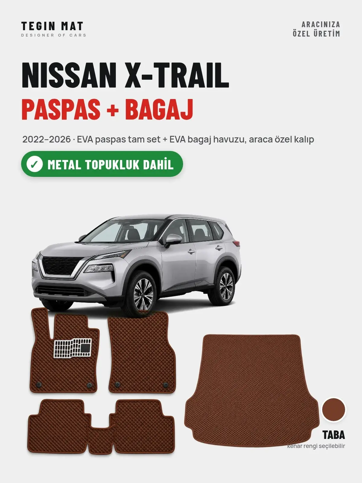 Nissan X-Trail EVA Paspas + Bagaj Havuzu Seti (2022–2026) Taba – Metal Topukluk Dahil (1)