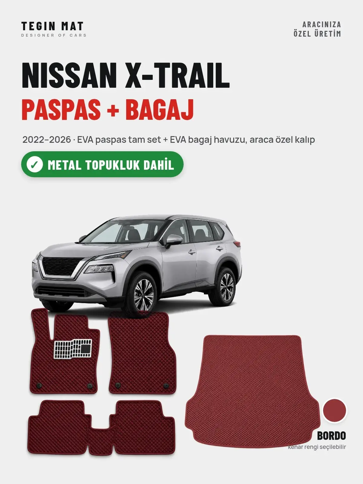 Nissan X-Trail EVA Paspas + Bagaj Havuzu Seti (2022–2026) Bordo – Metal Topukluk Dahil (1)