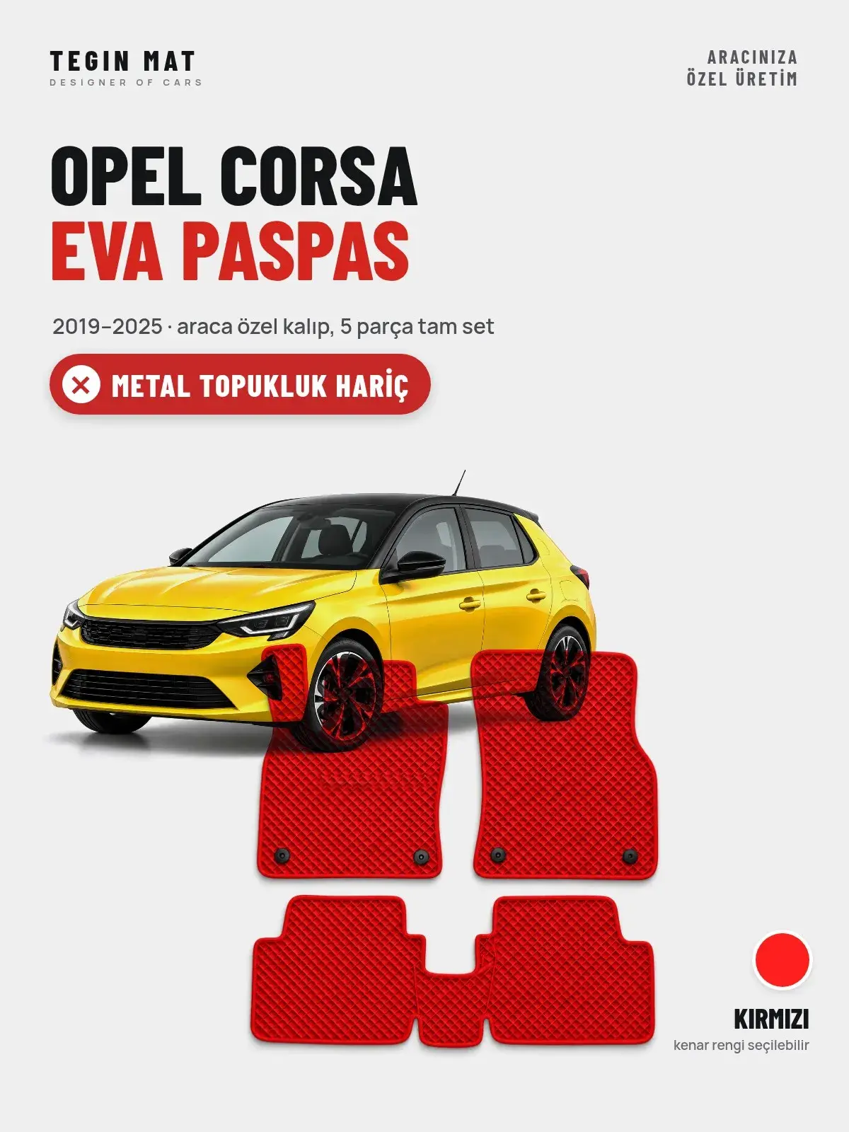 Opel Corsa EVA Oto Paspas Tam Set (2019–2025) Kırmızı – Metal Topukluk Hariç (1)