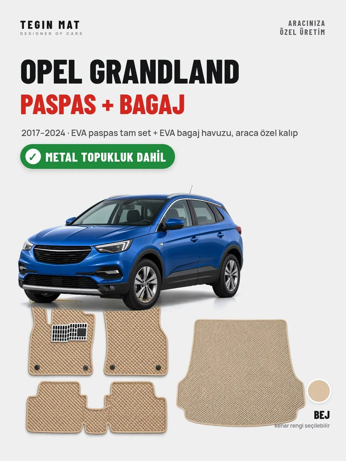 Opel Grandland EVA Paspas + Bagaj Havuzu Seti (2017–2024) Bej – Metal Topukluk Dahil (1)