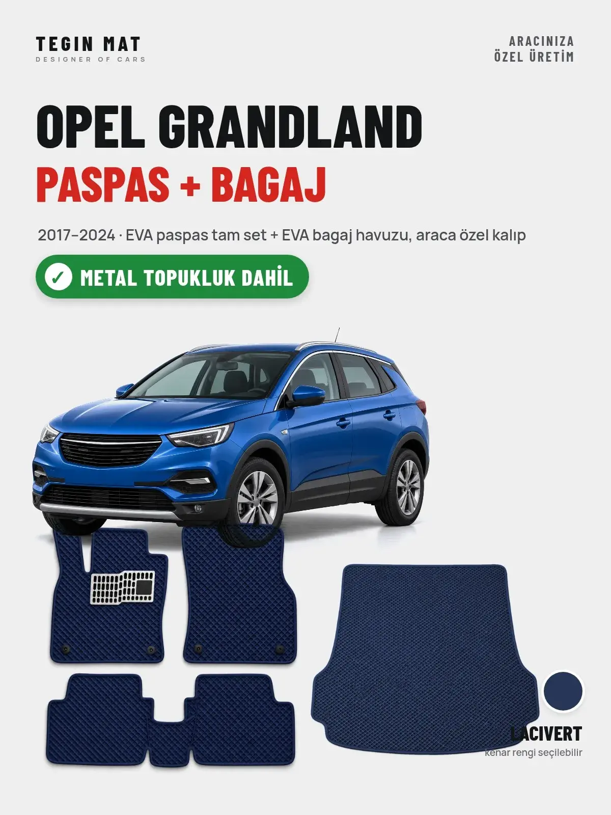 Opel Grandland EVA Paspas + Bagaj Havuzu Seti (2017–2024) Lacivert – Metal Topukluk Dahil (1)