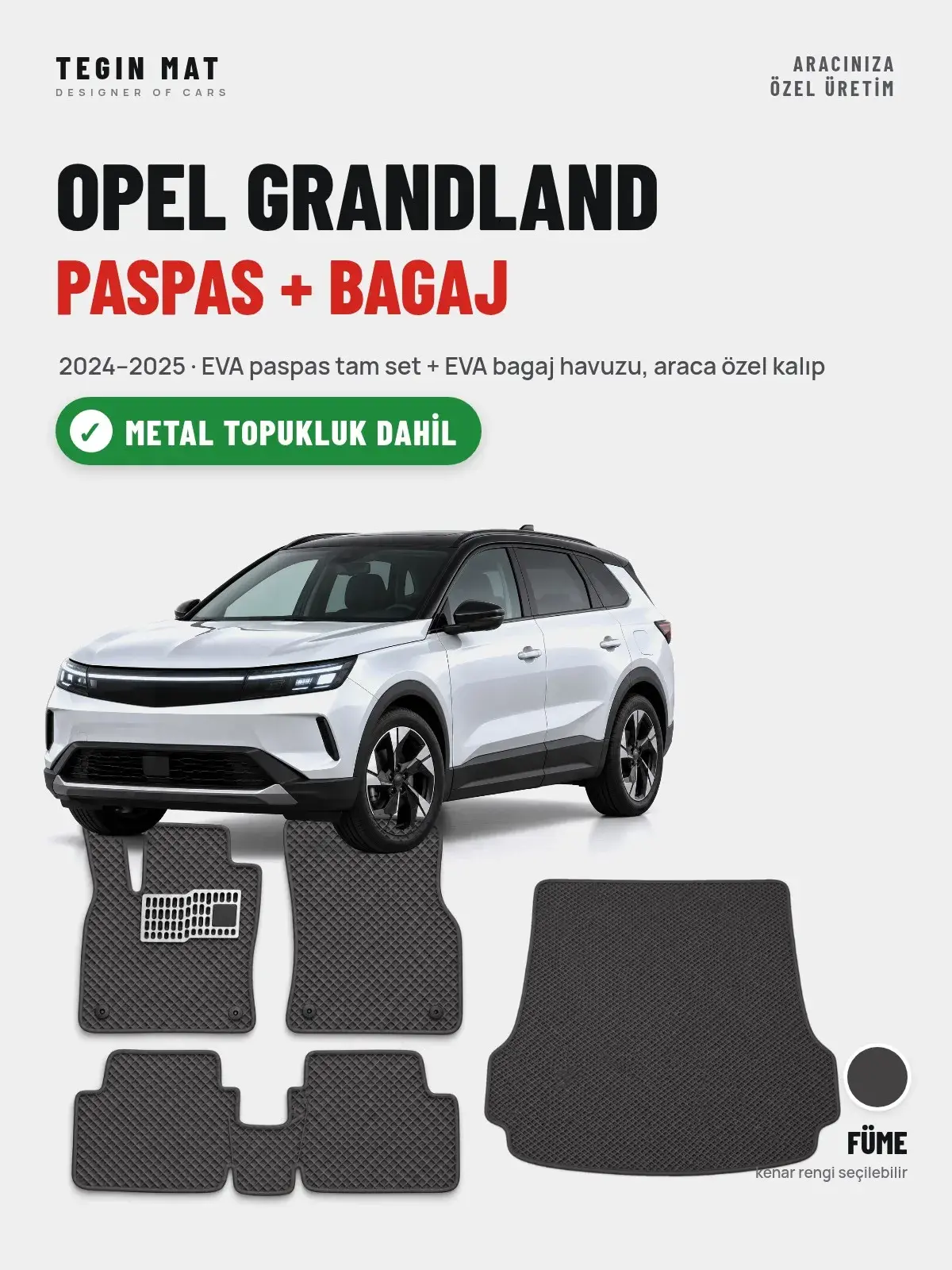 Opel Grandland EVA Paspas + Bagaj Havuzu Seti (2024–2025) Füme – Metal Topukluk Dahil (1)